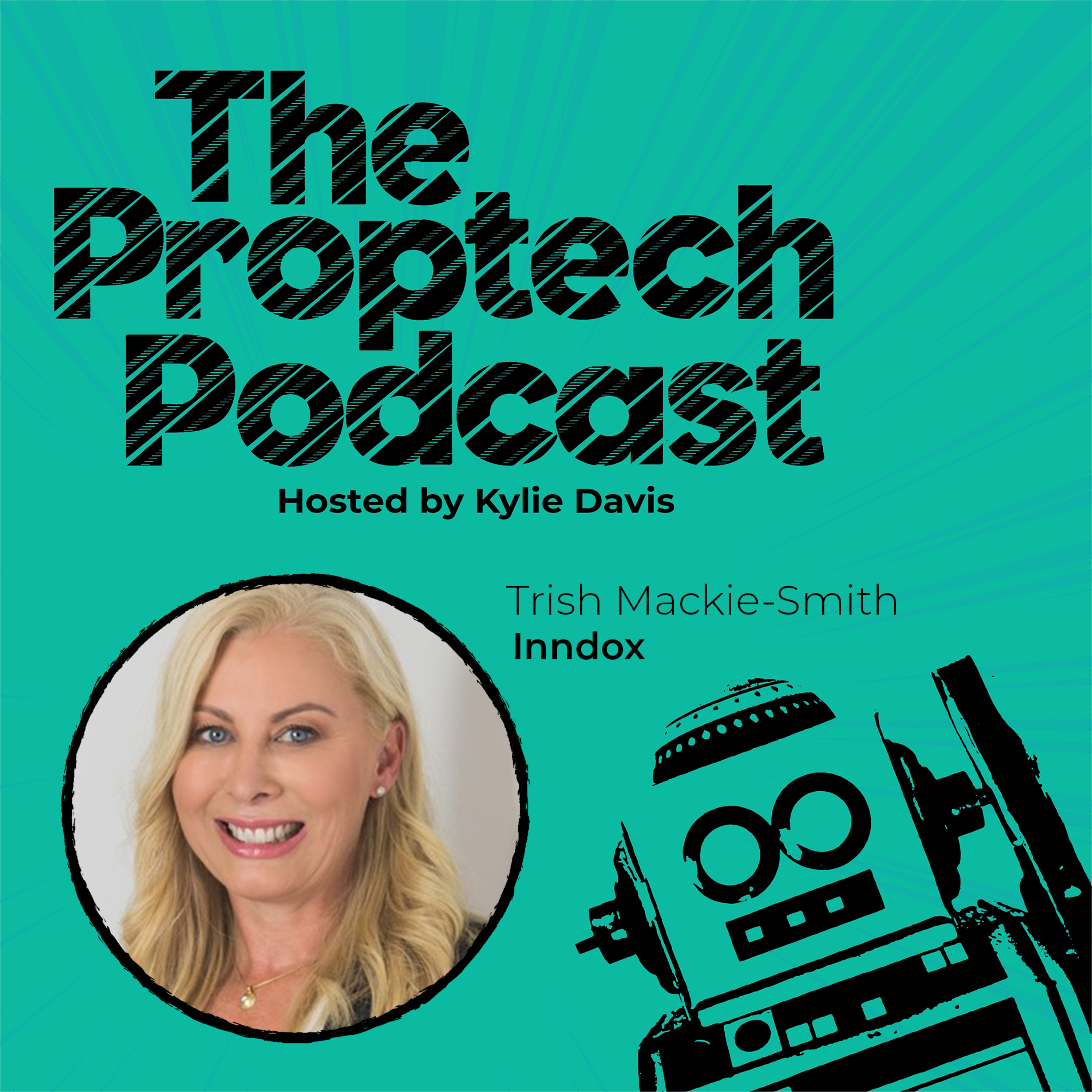 The Proptech Podcast with Kylie Davis