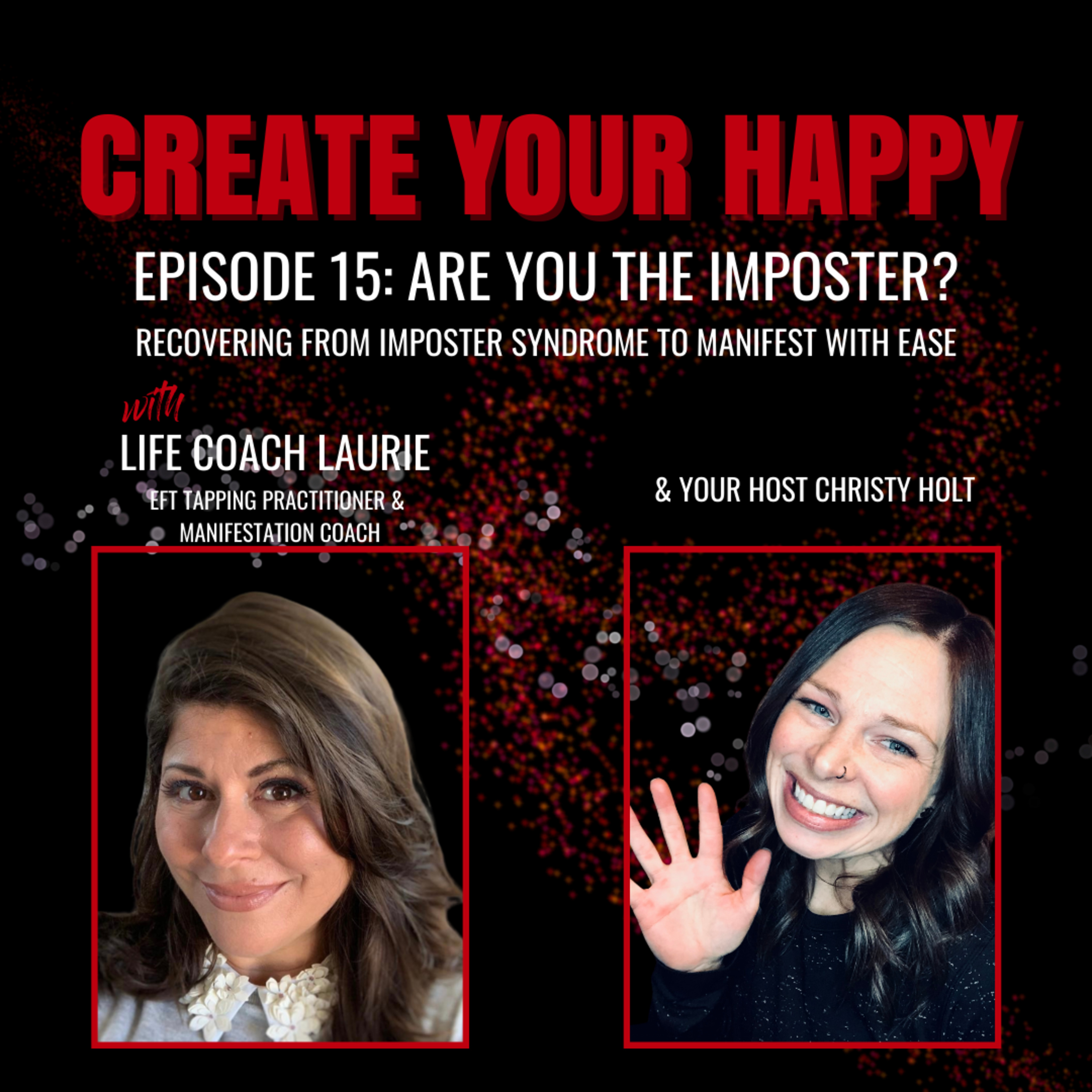Are You The Imposter? (with Life Coach Laurie)
