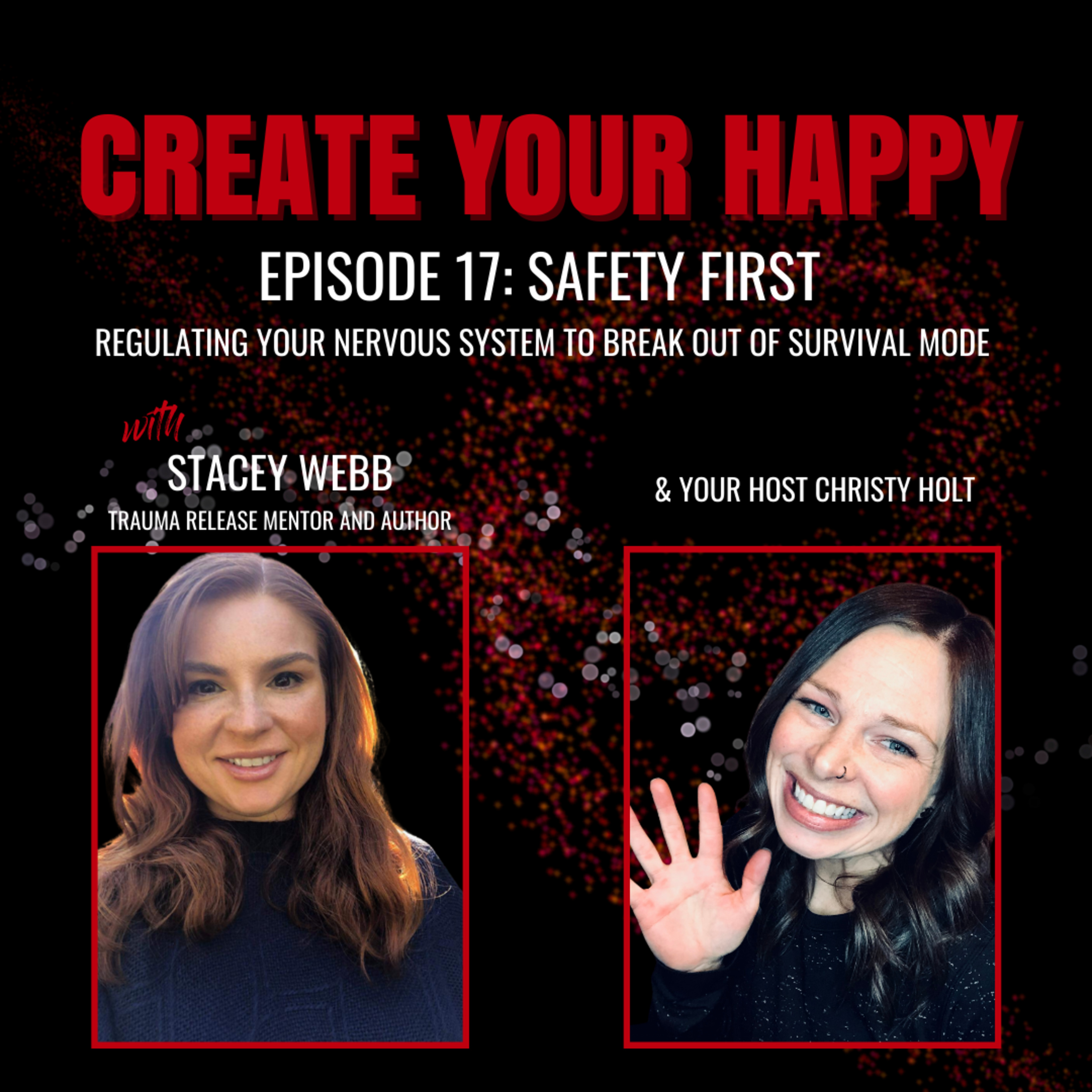 Safety First (with Stacey Webb)