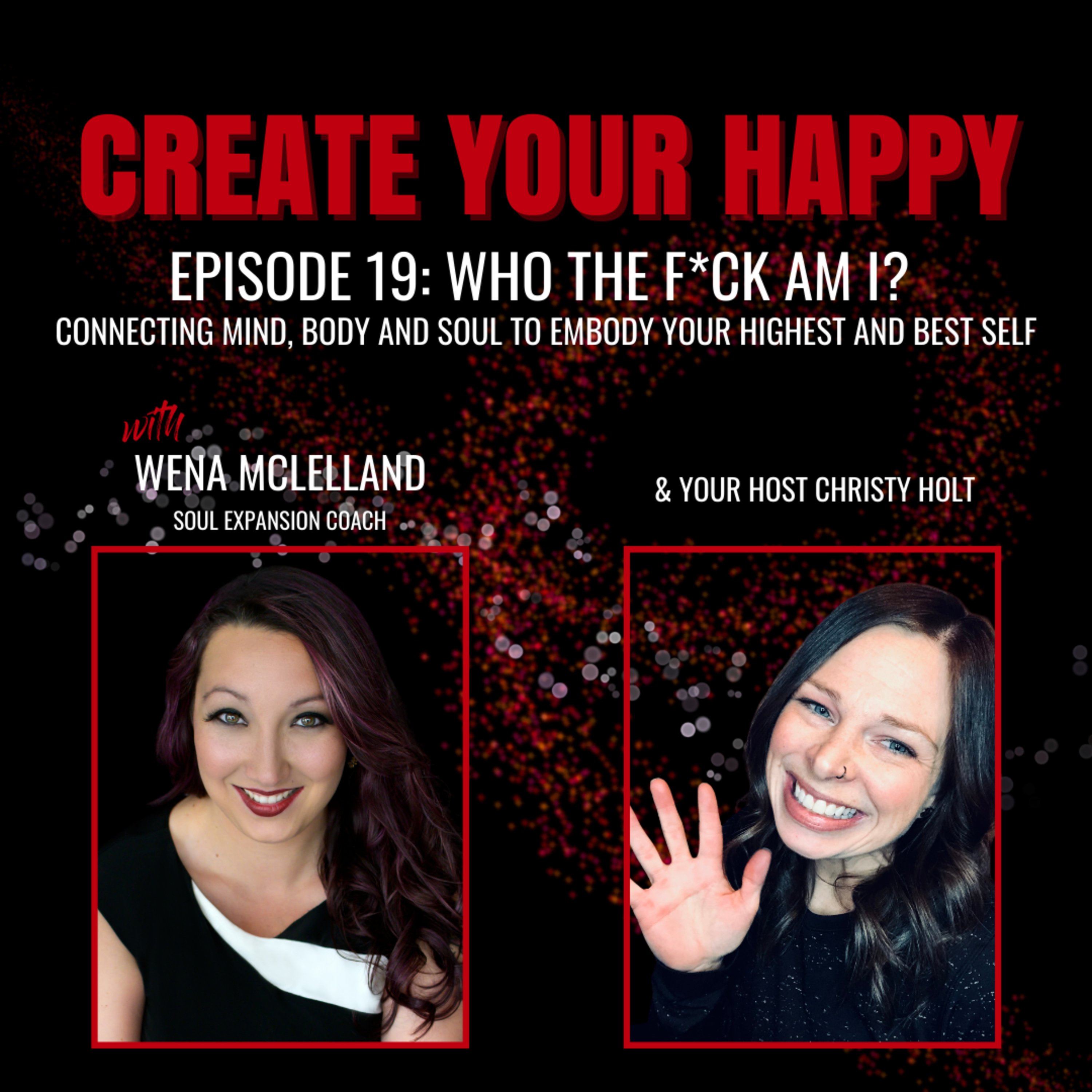 Who the F*ck Am I? (with Wena McLelland)