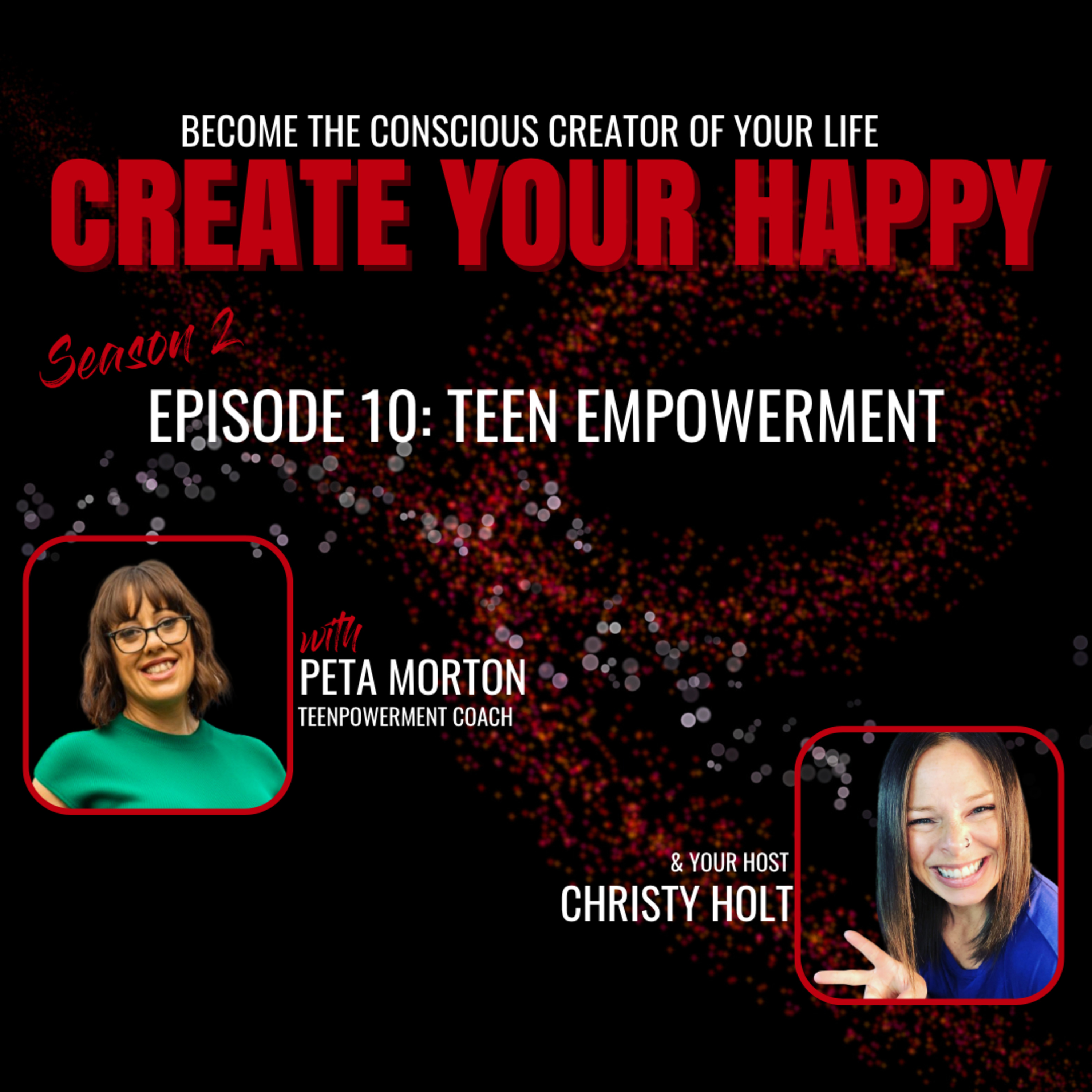 Teen Empowerment (with Peta Morton)
