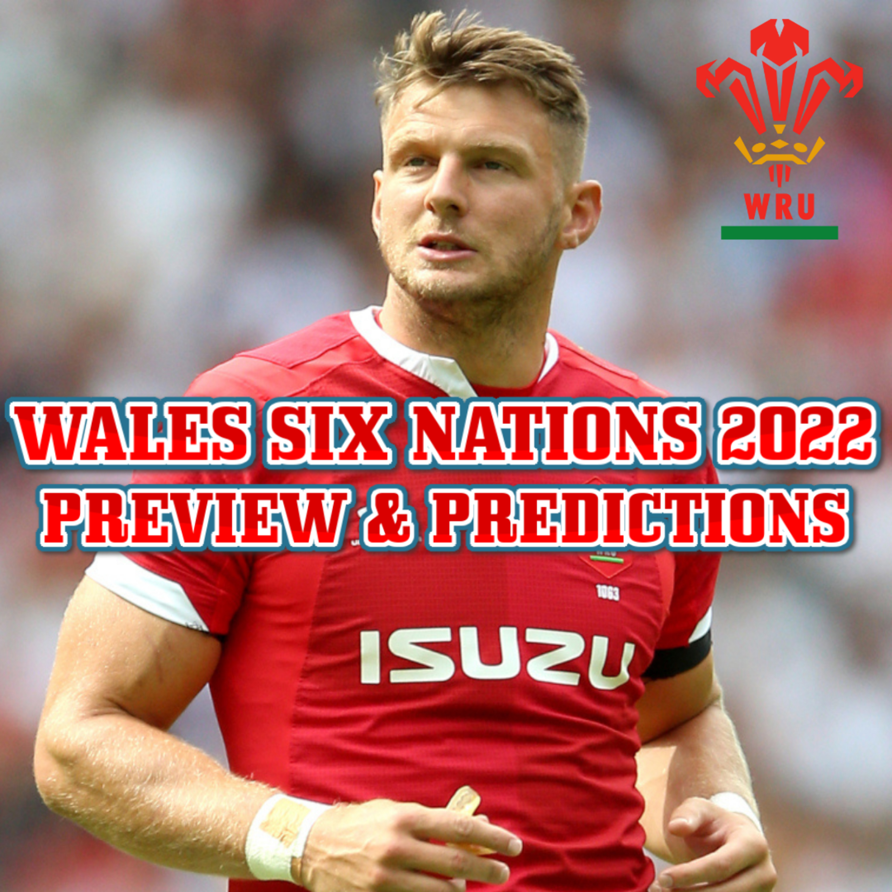 Wales Six Nations 2022 Preview