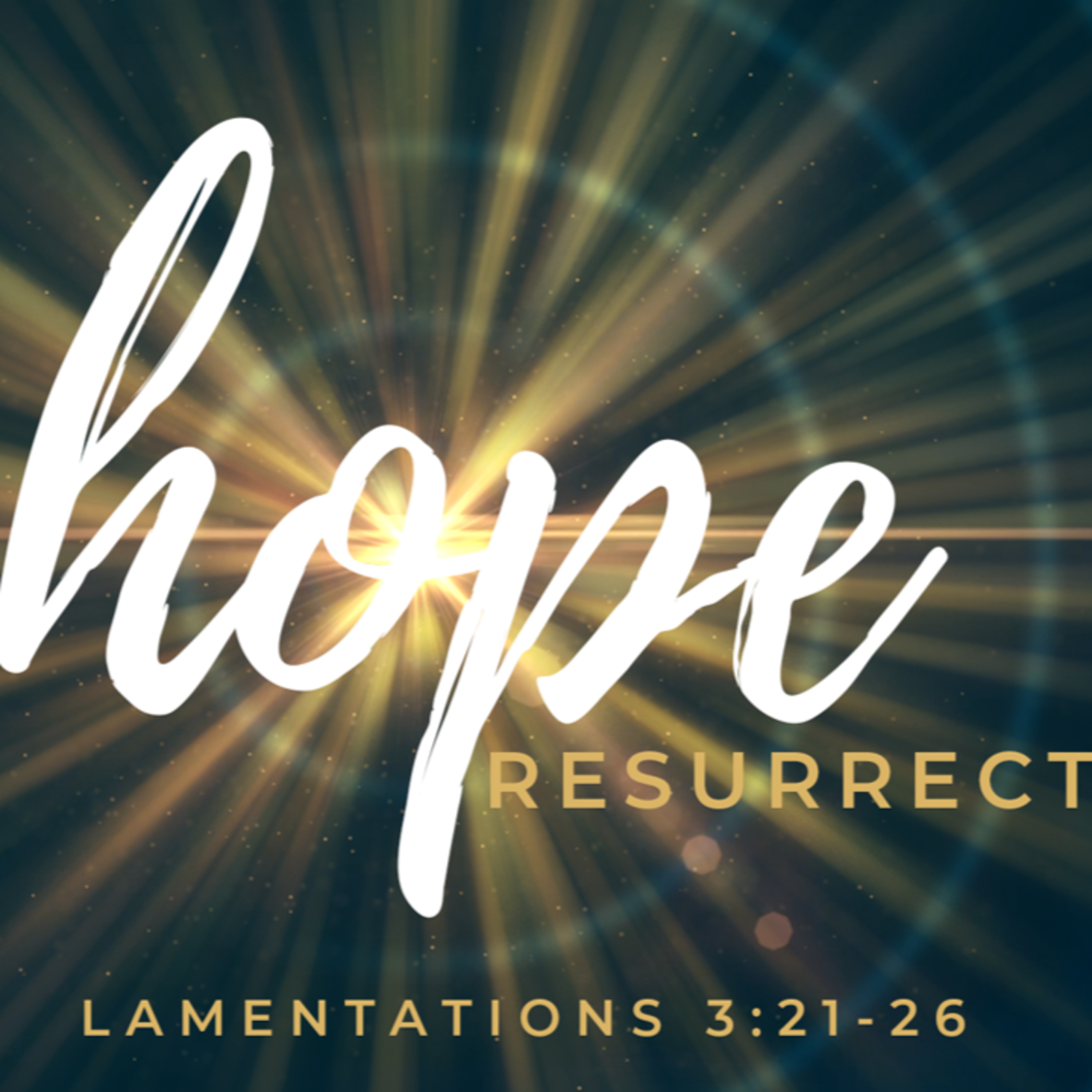 "Resurrection of Hope" 9/4/22 AM episode artwork