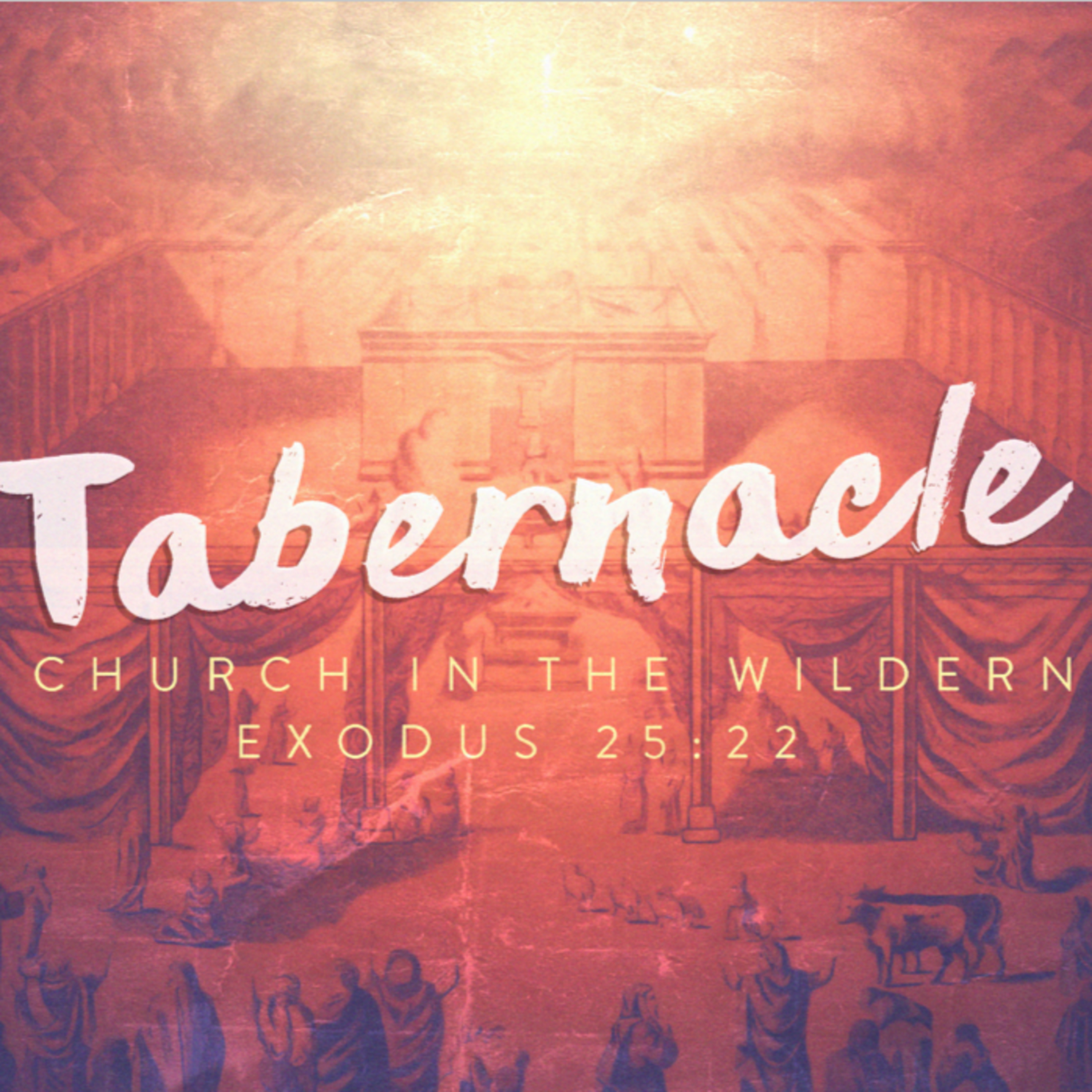 "Tabernacle: A Stirred Heart" 10/3/22 AM episode artwork