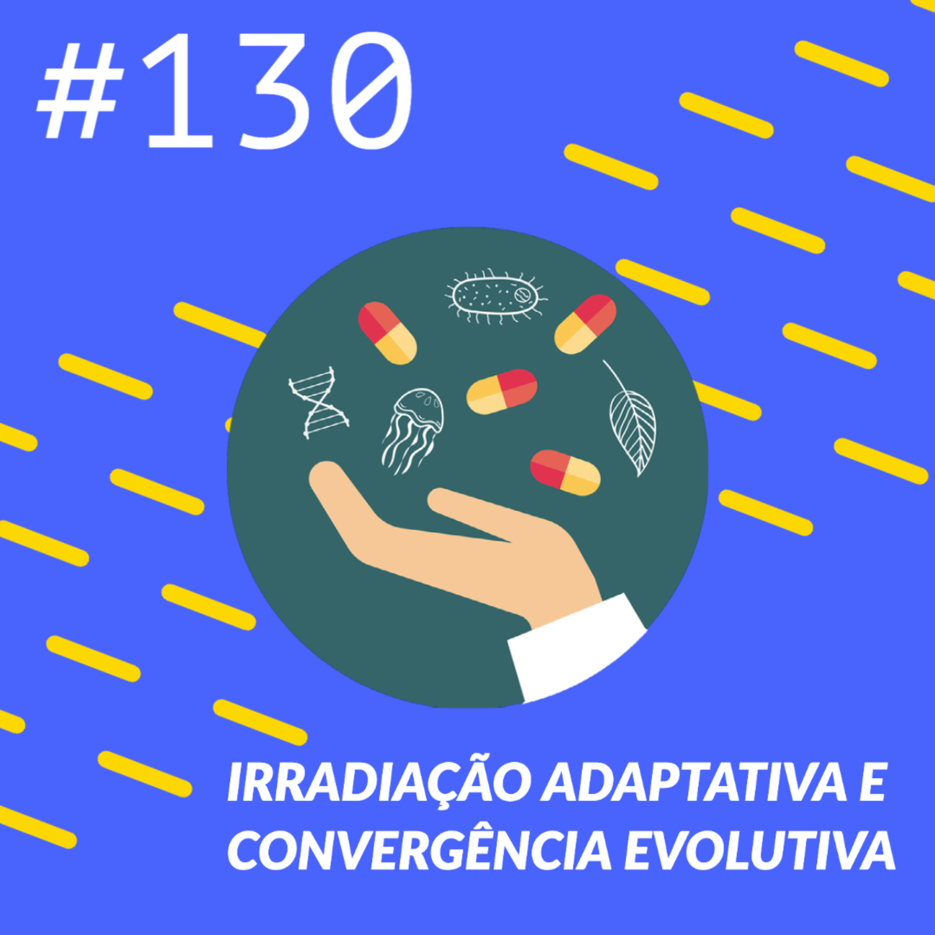 Irradiação Adaptativa e Convergência Evolutiva episode artwork