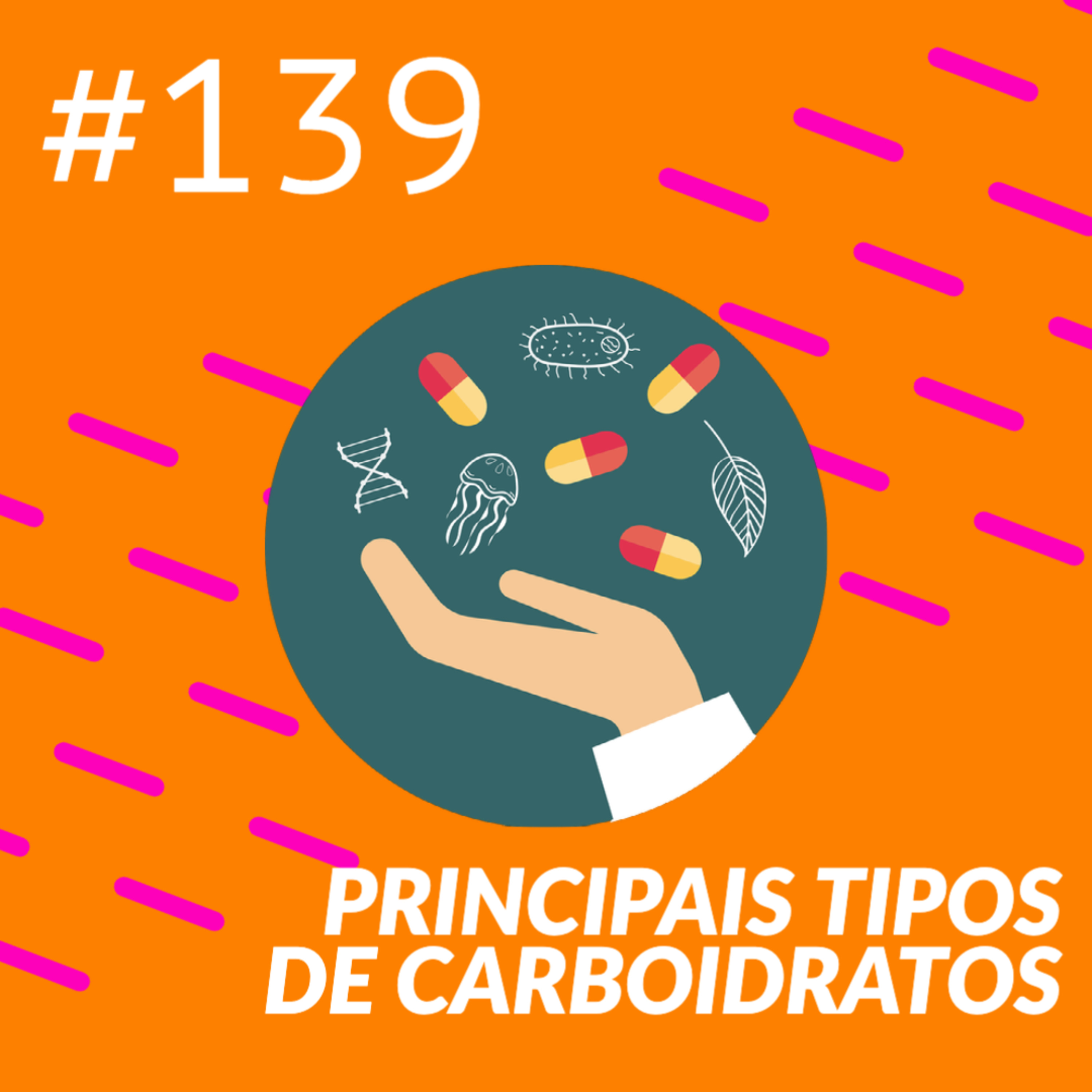 Principais tipos de carboidratos episode artwork
