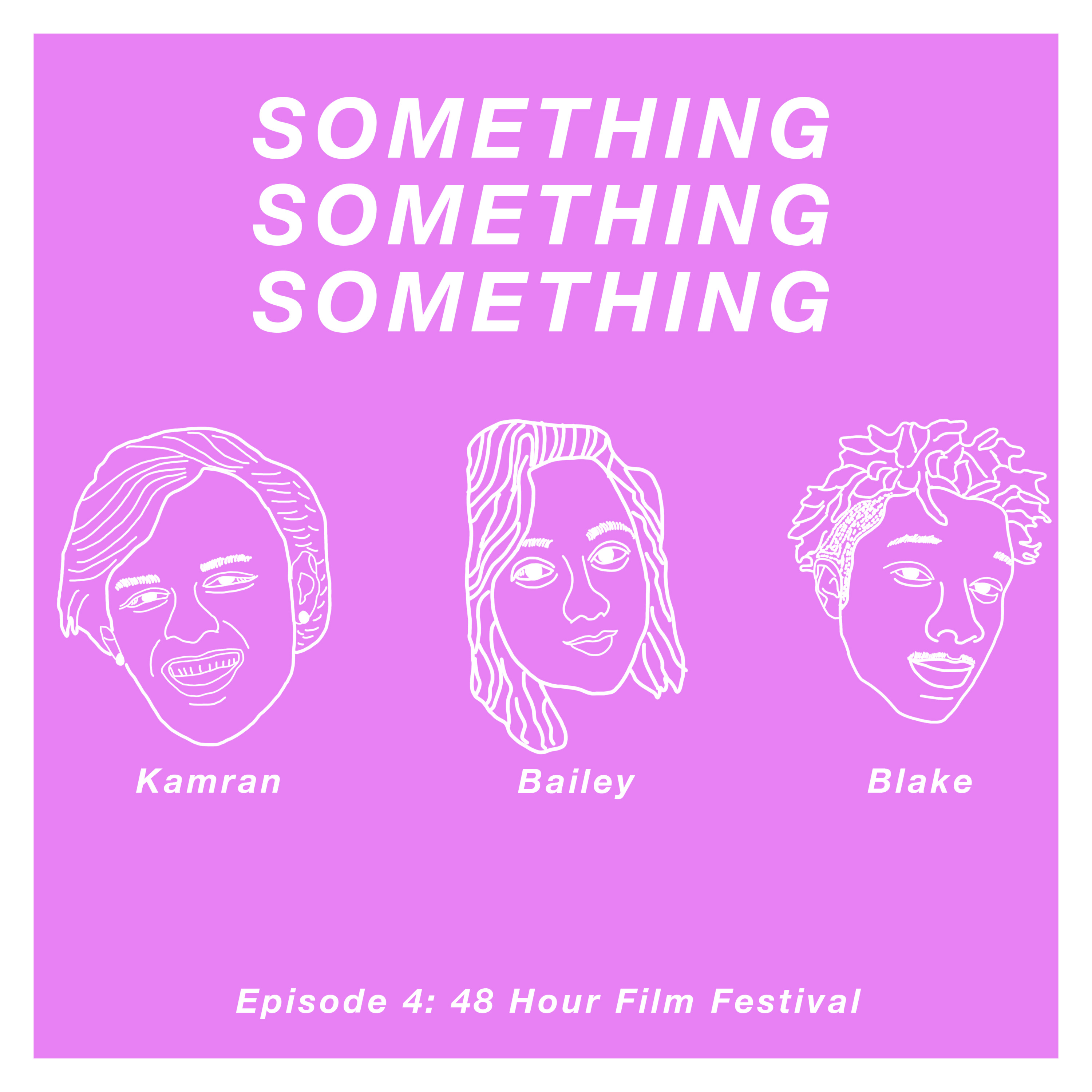 48 Hour Film Festival episode artwork