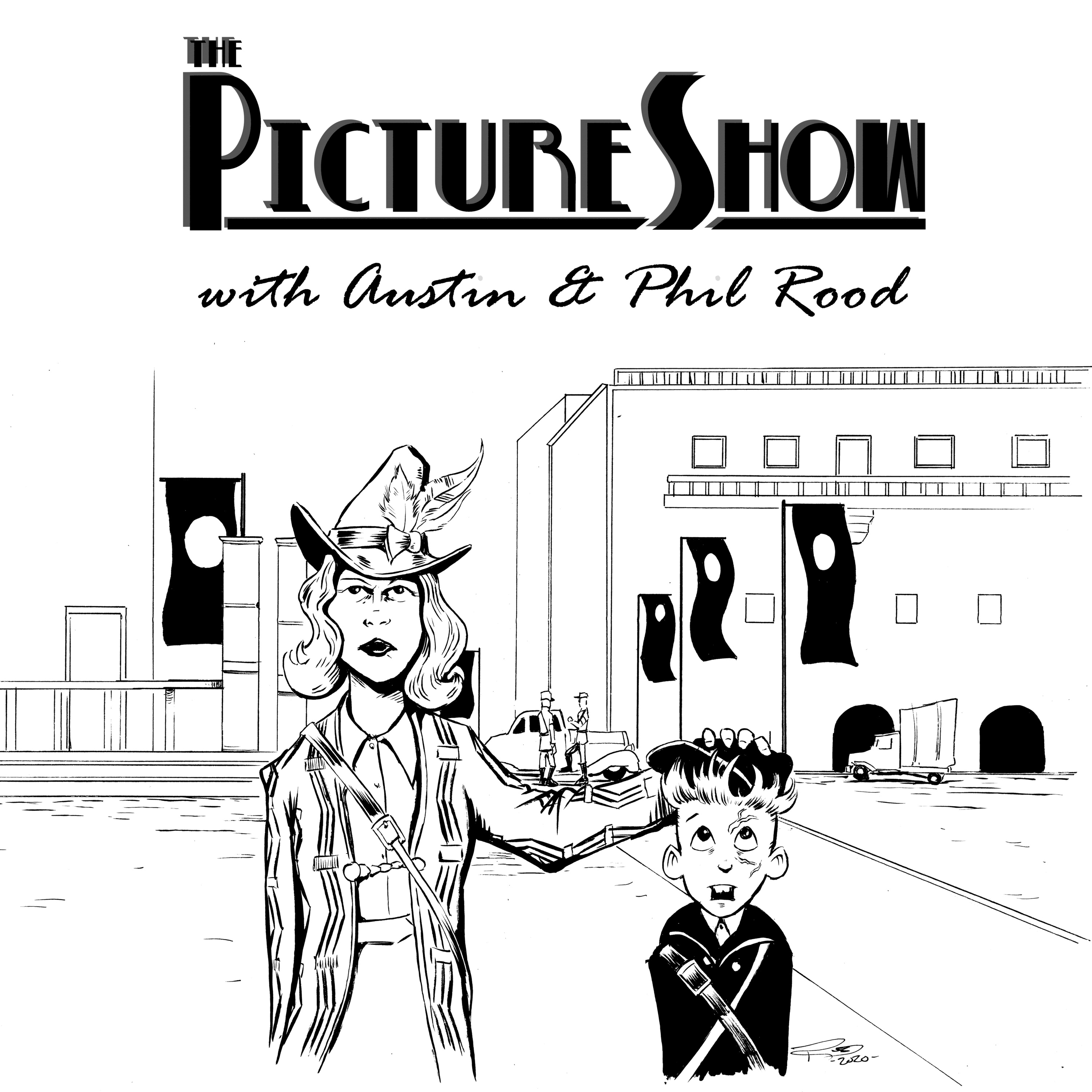 The Picture Show with Austin and Phil Rood