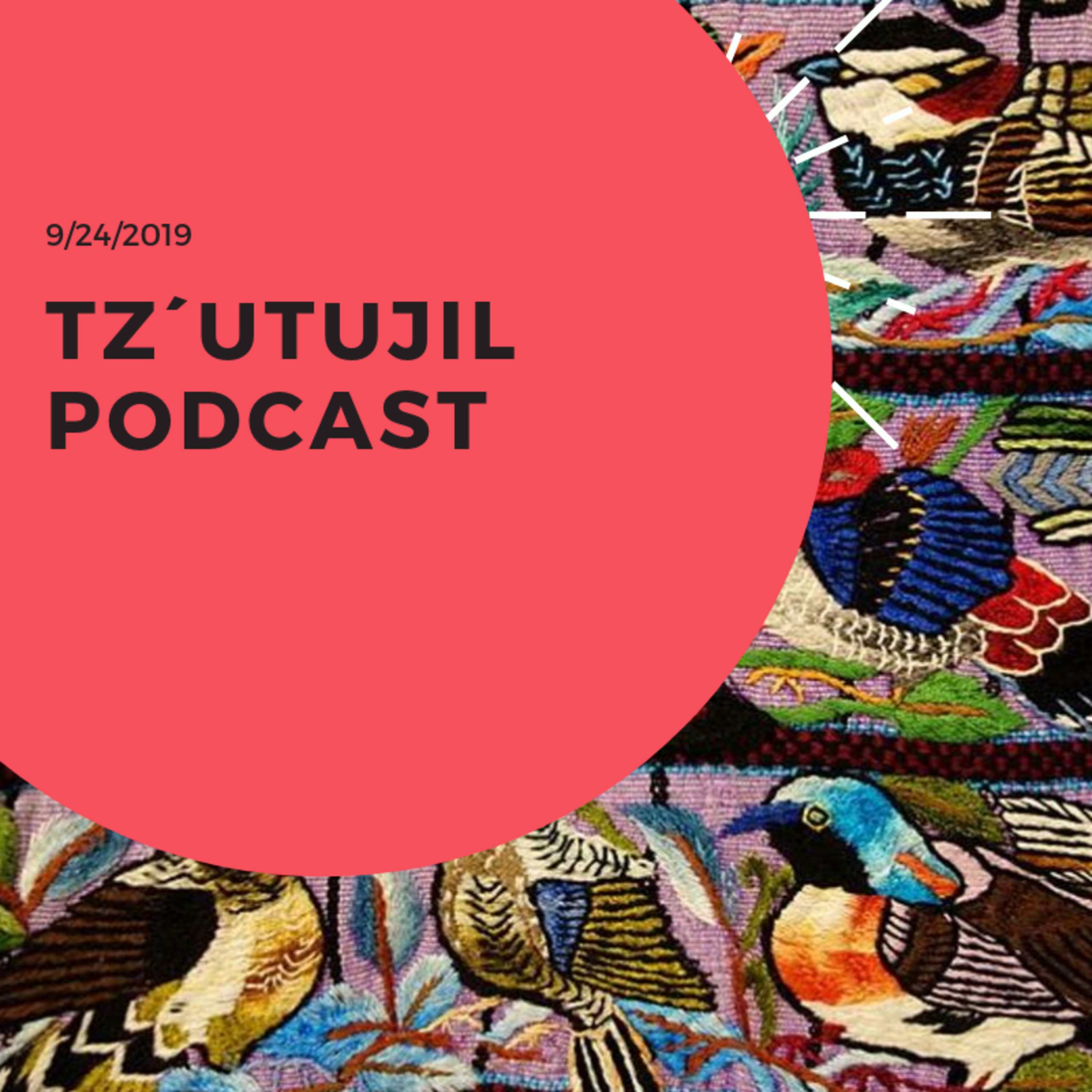 Introduction to Tz´utujil Podcast - First Episod