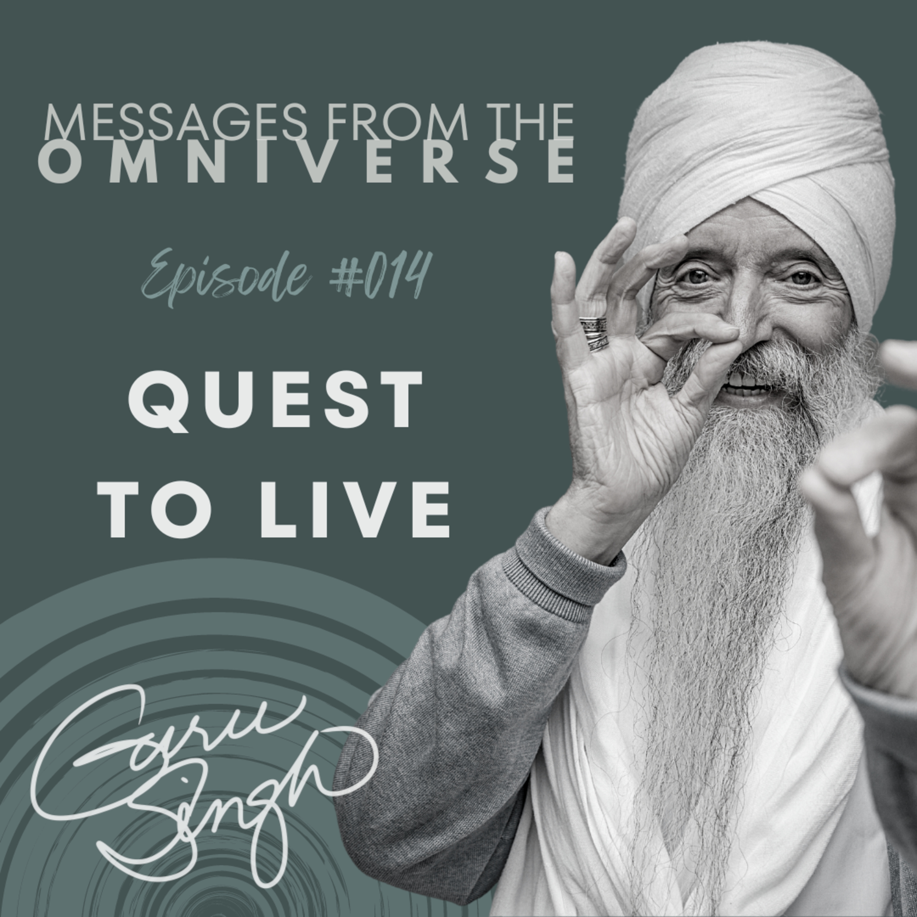 EP [014] Quest To Live  episode artwork