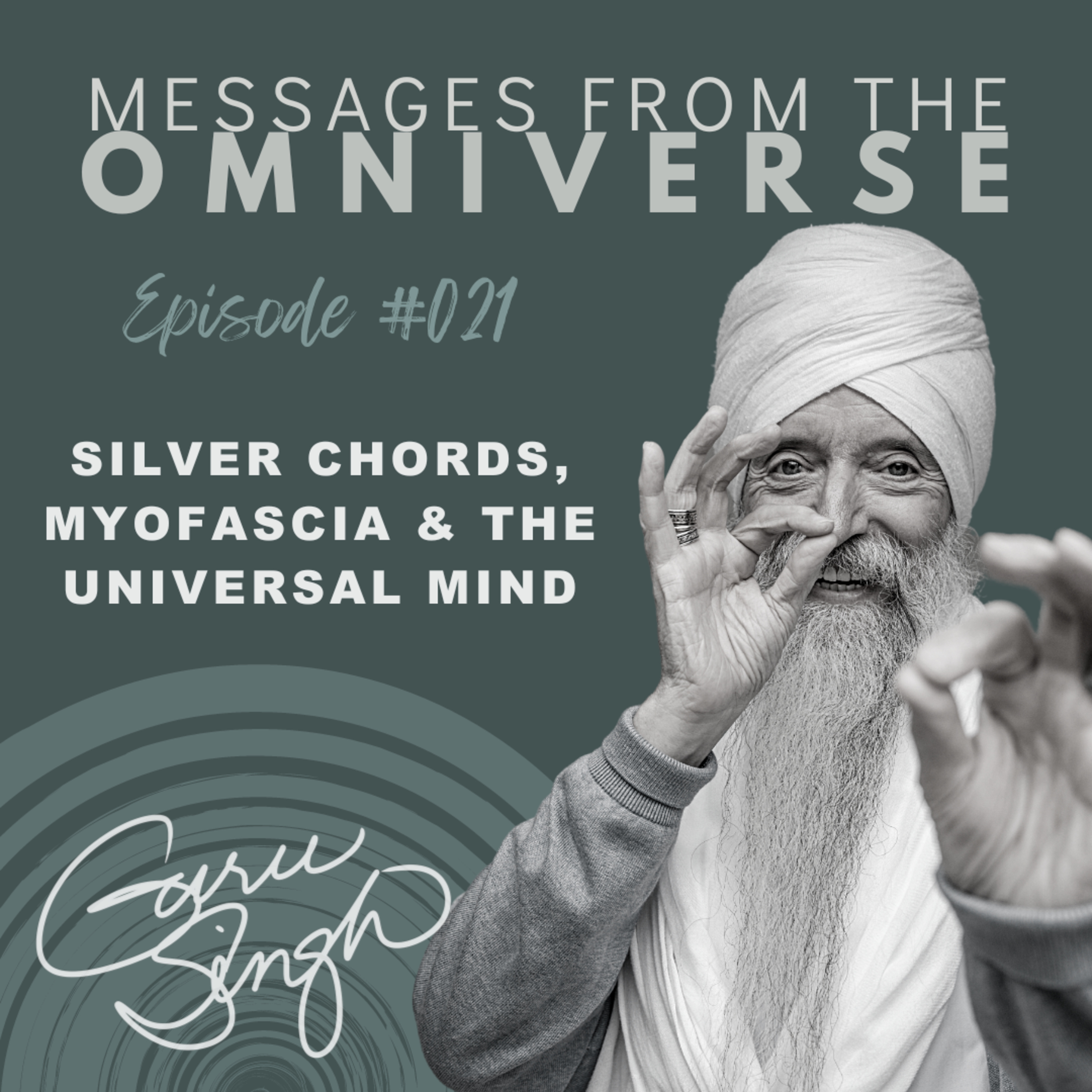 EP [021] Silver Chords, Myofascia & The Universal Mind episode artwork