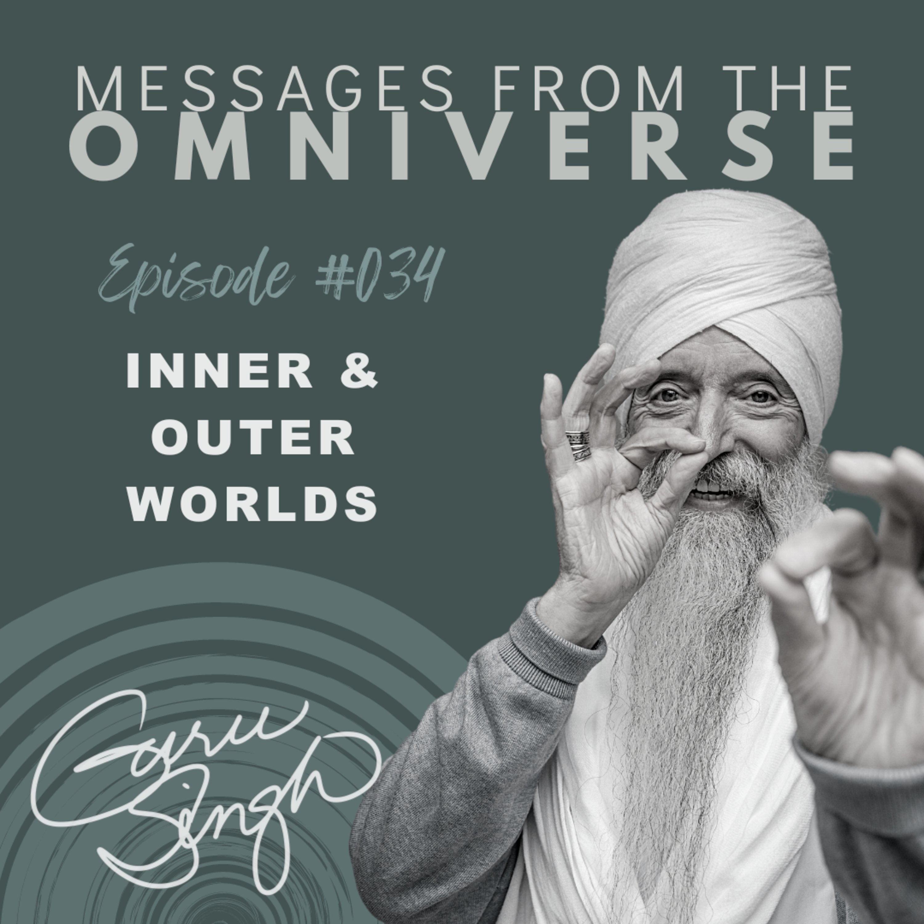 EP [034] Inner & Outer Worlds