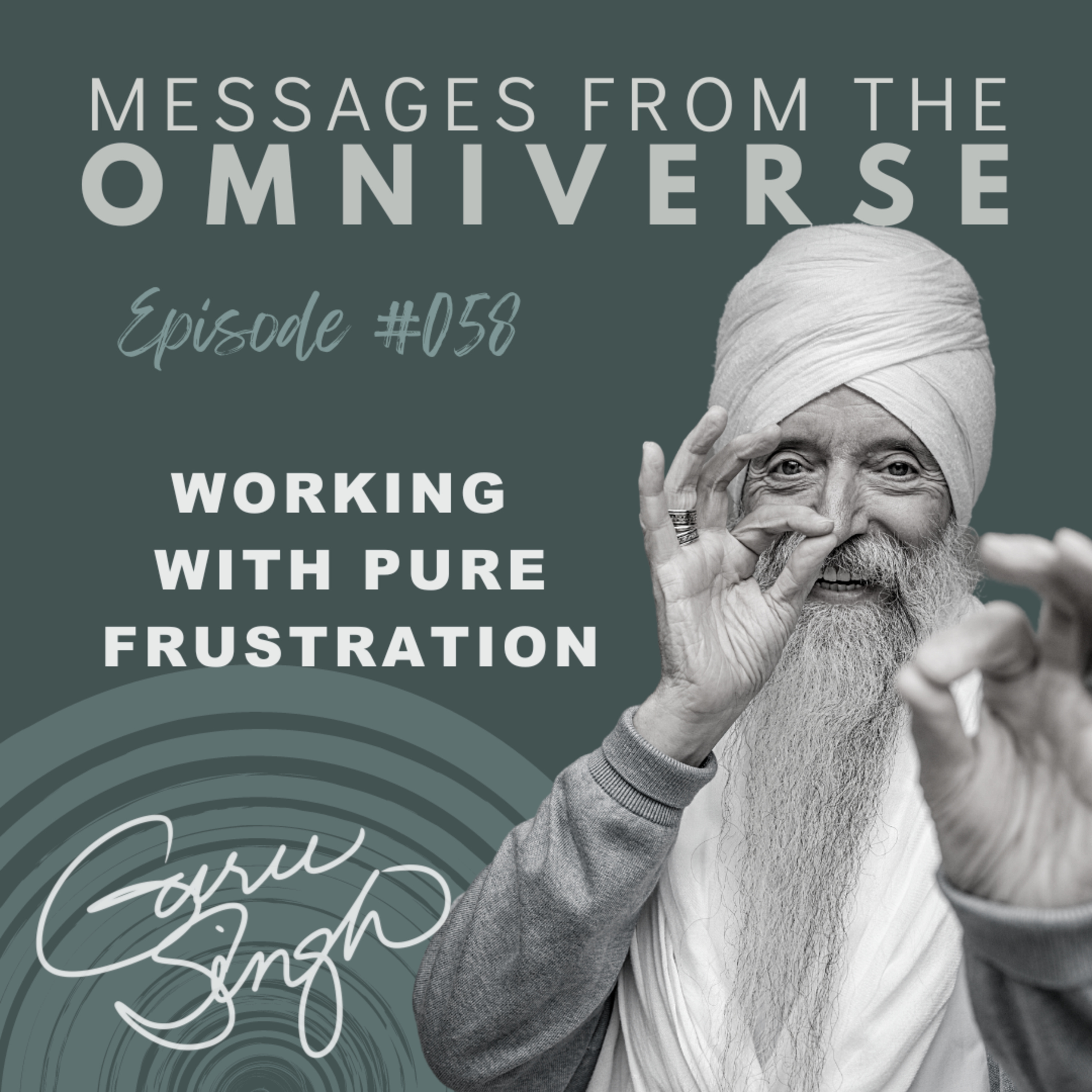 EP [058] Working With Pure Frustration episode artwork