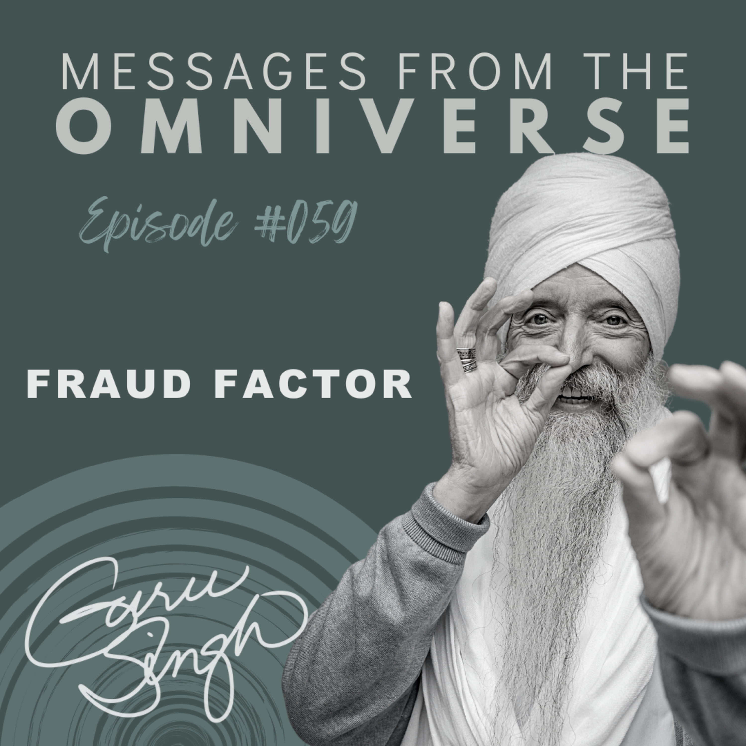 EP [059] The Fraud Factor - Confidently Navigate Intimidation