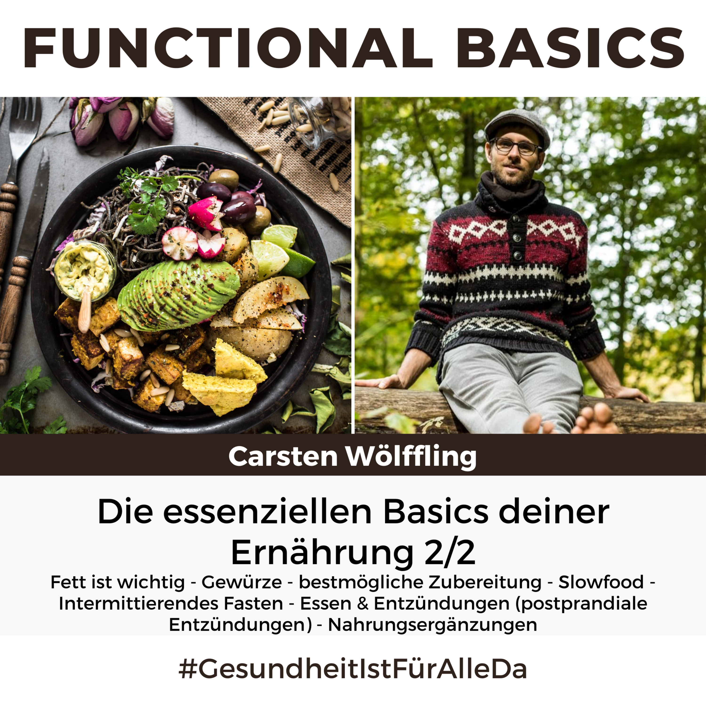 Functional Basics - #GesundheitIstFürAlleDa mit Carsten Wölffling • Richtig glücklich gesund leben!