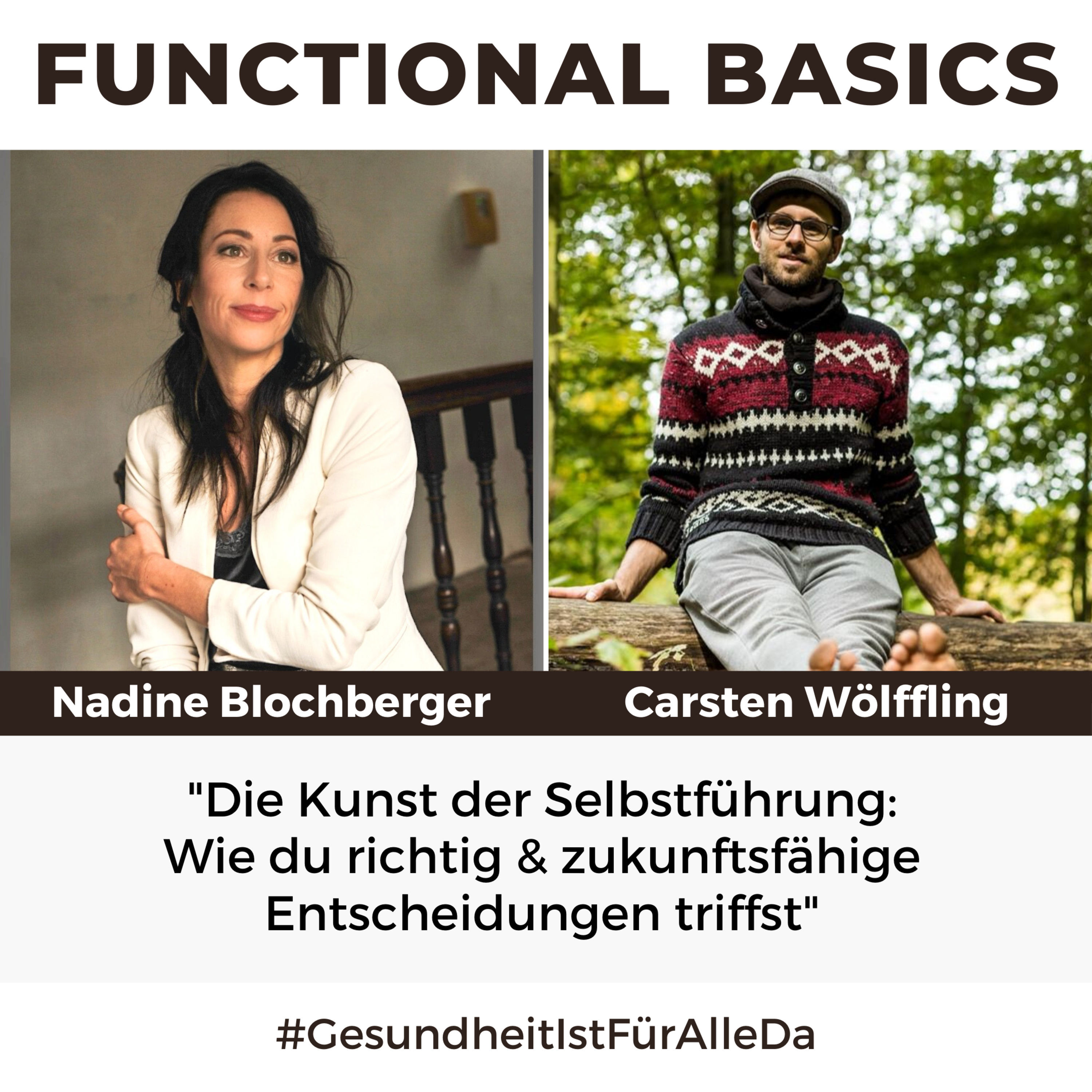 Functional Basics - #GesundheitIstFürAlleDa mit Carsten Wölffling • Richtig glücklich gesund leben!