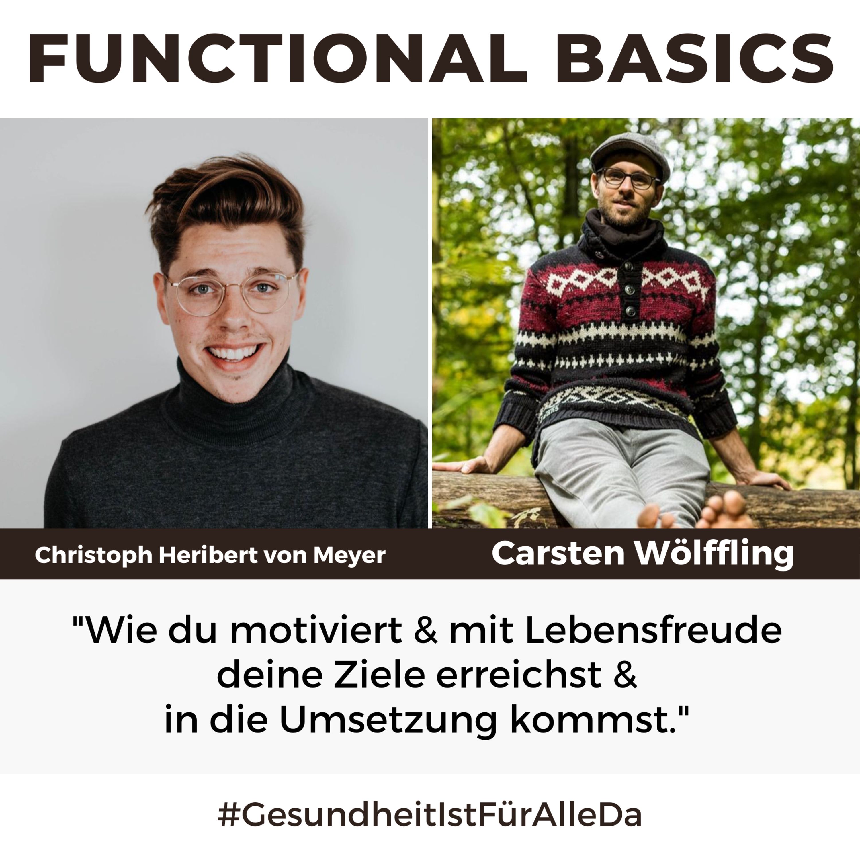 Functional Basics - #GesundheitIstFürAlleDa mit Carsten Wölffling • Richtig glücklich gesund leben!