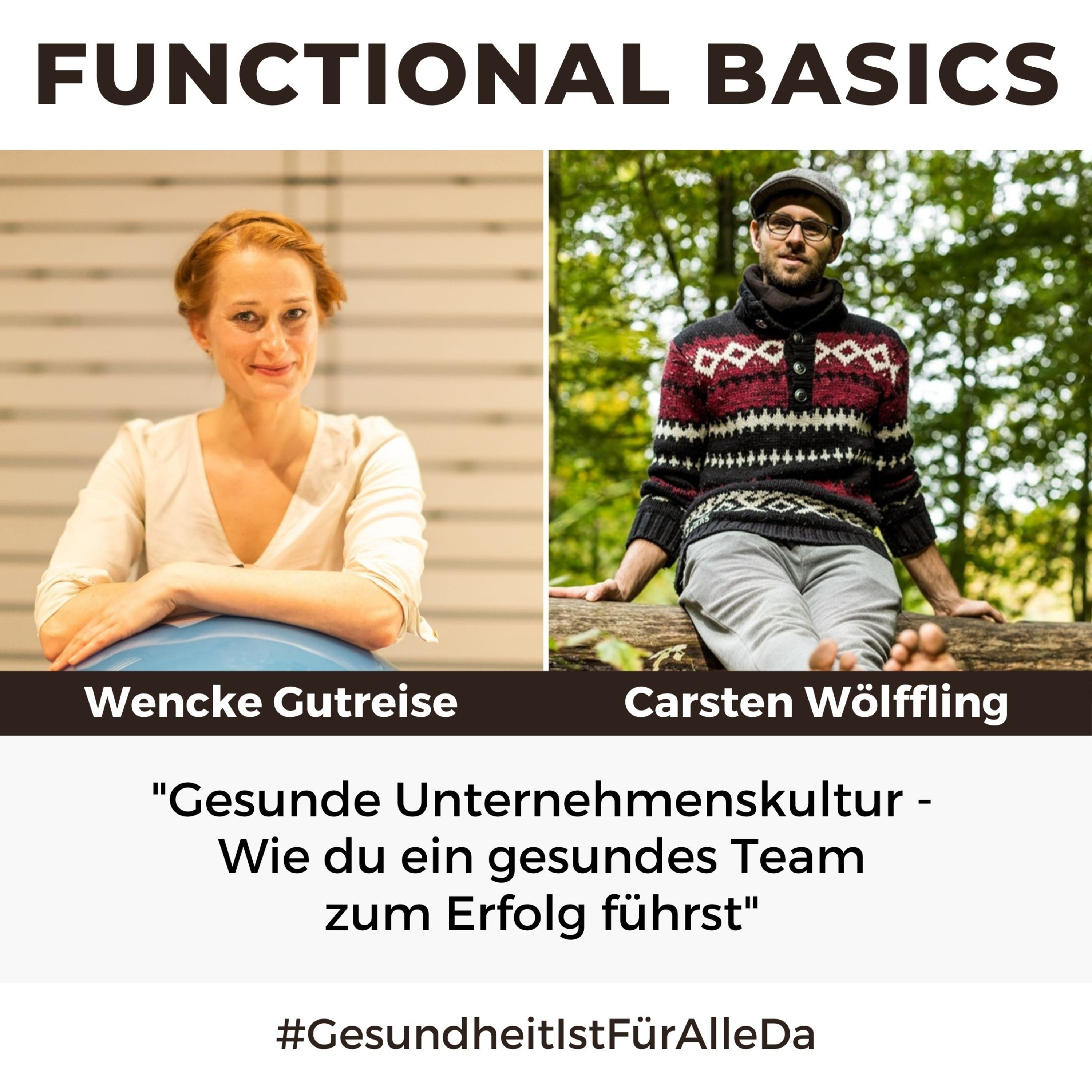 Functional Basics - #GesundheitIstFürAlleDa mit Carsten Wölffling • Richtig glücklich gesund leben!