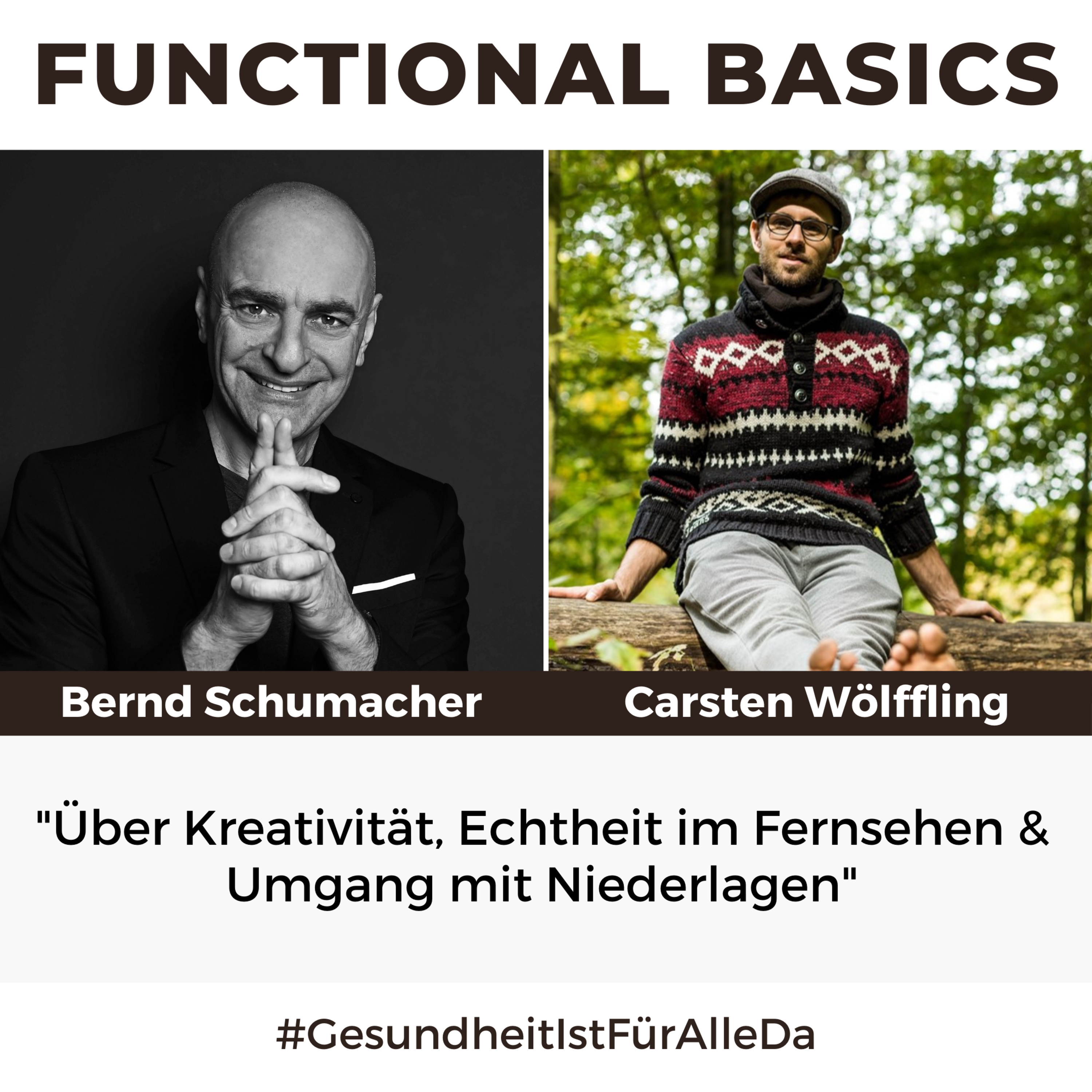 Functional Basics - #GesundheitIstFürAlleDa mit Carsten Wölffling • Richtig glücklich gesund leben!