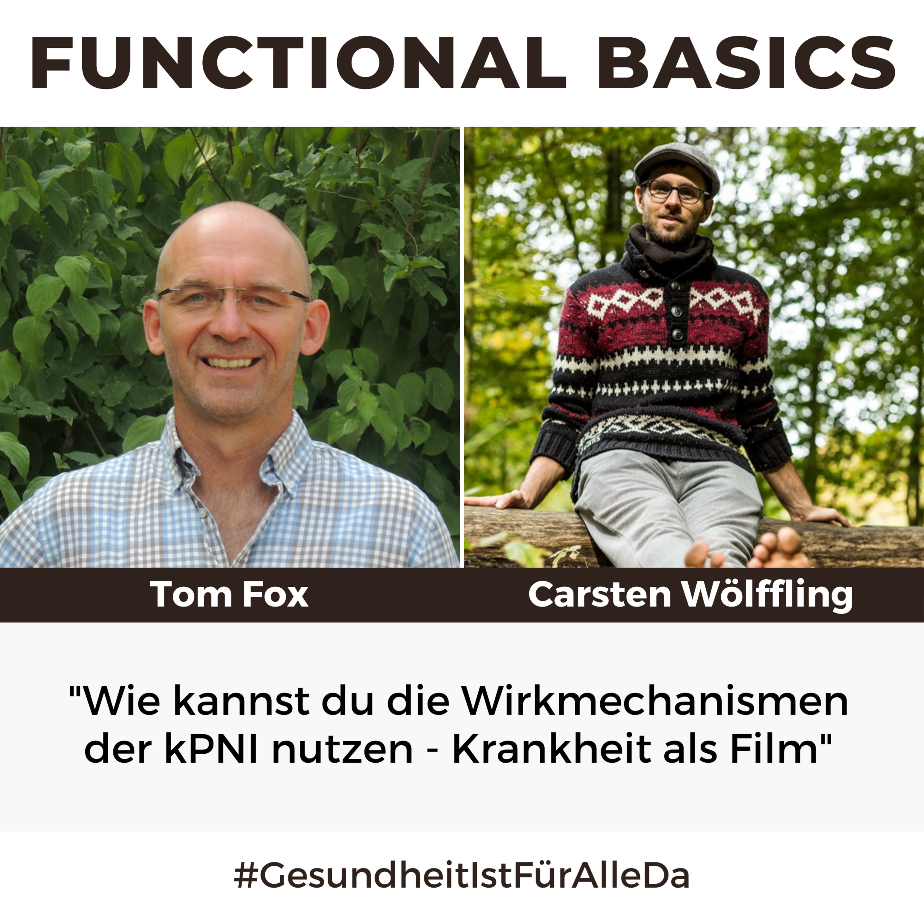 Functional Basics - #GesundheitIstFürAlleDa mit Carsten Wölffling • Richtig glücklich gesund leben!