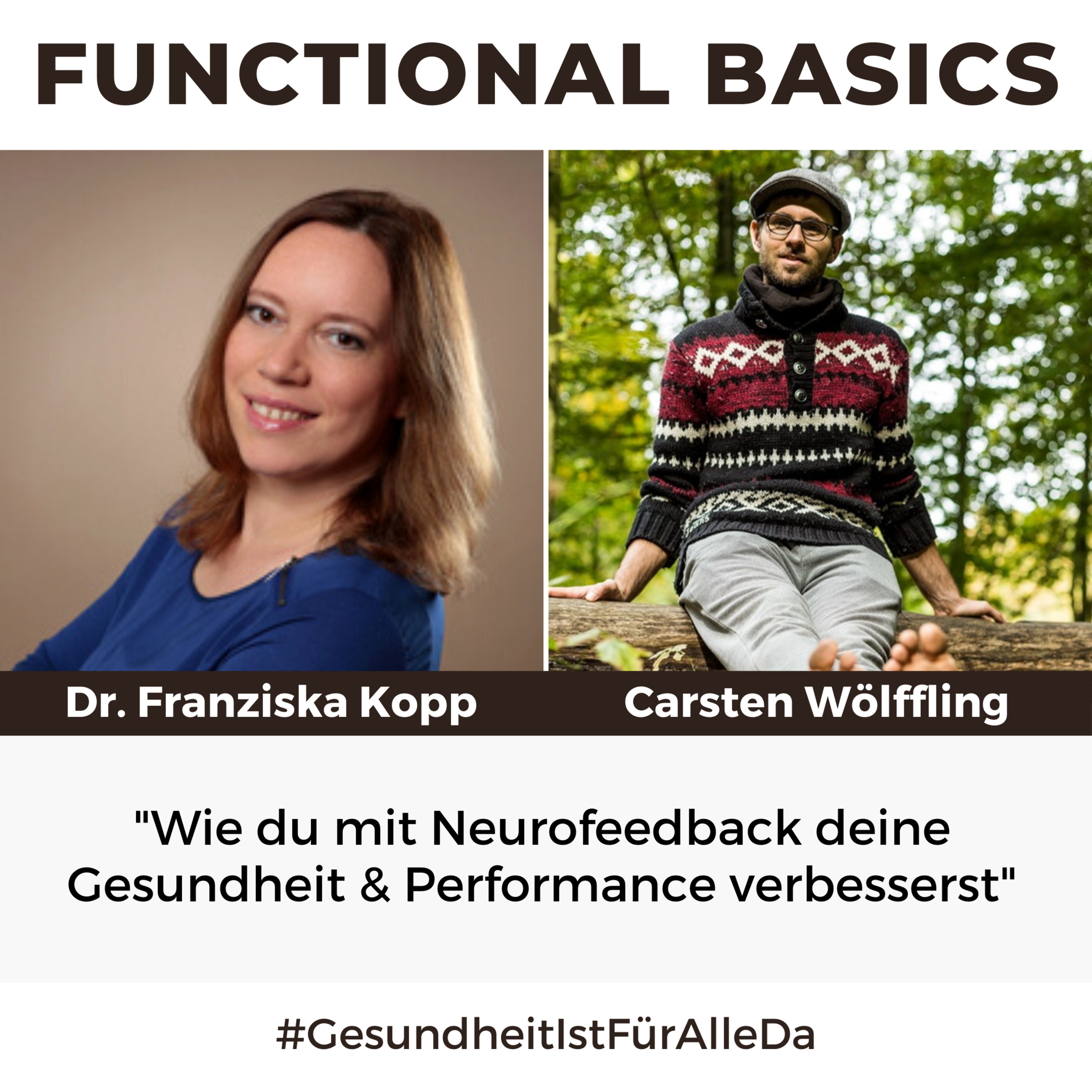 Functional Basics - #GesundheitIstFürAlleDa mit Carsten Wölffling • Richtig glücklich gesund leben!
