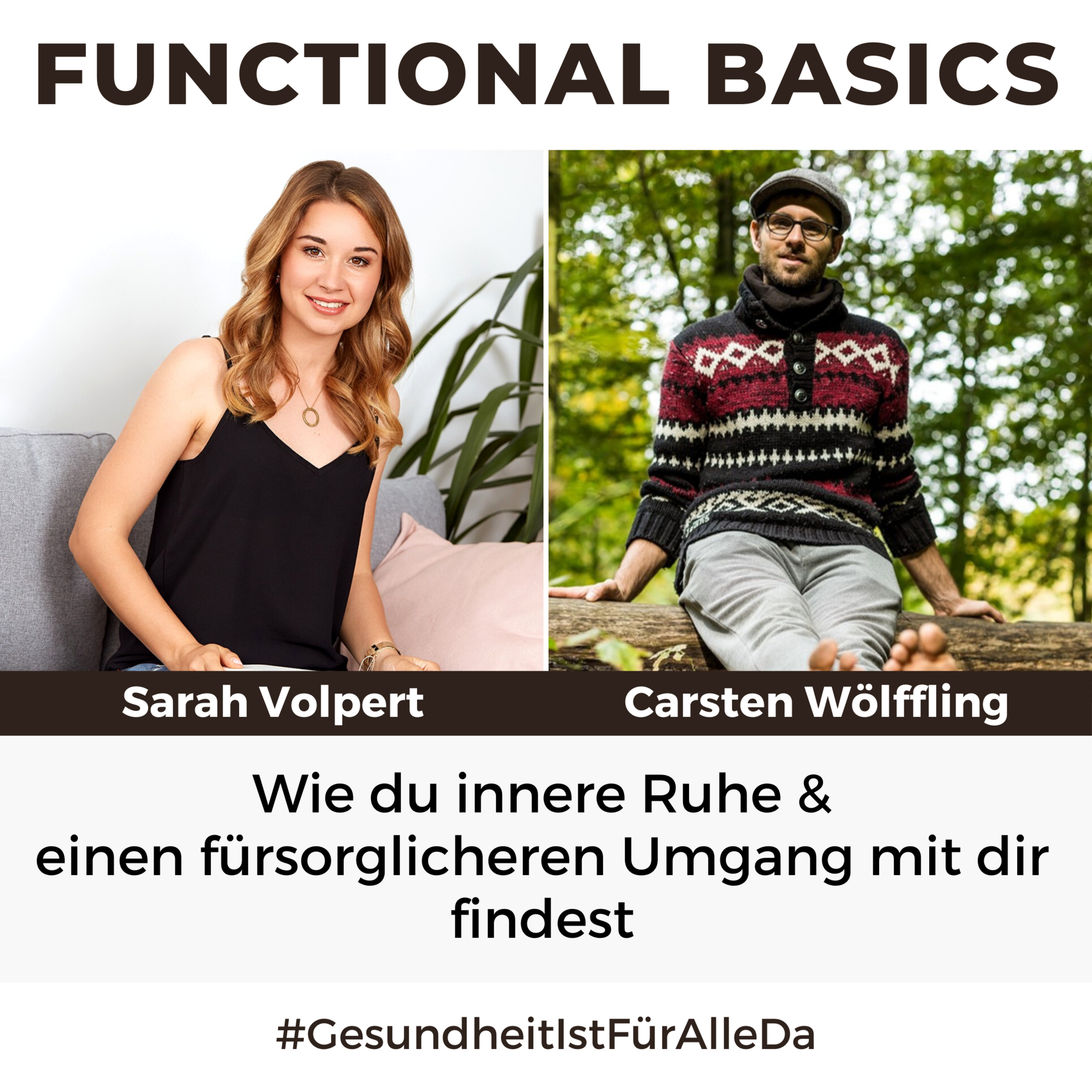 Functional Basics - #GesundheitIstFürAlleDa mit Carsten Wölffling • Richtig glücklich gesund leben!