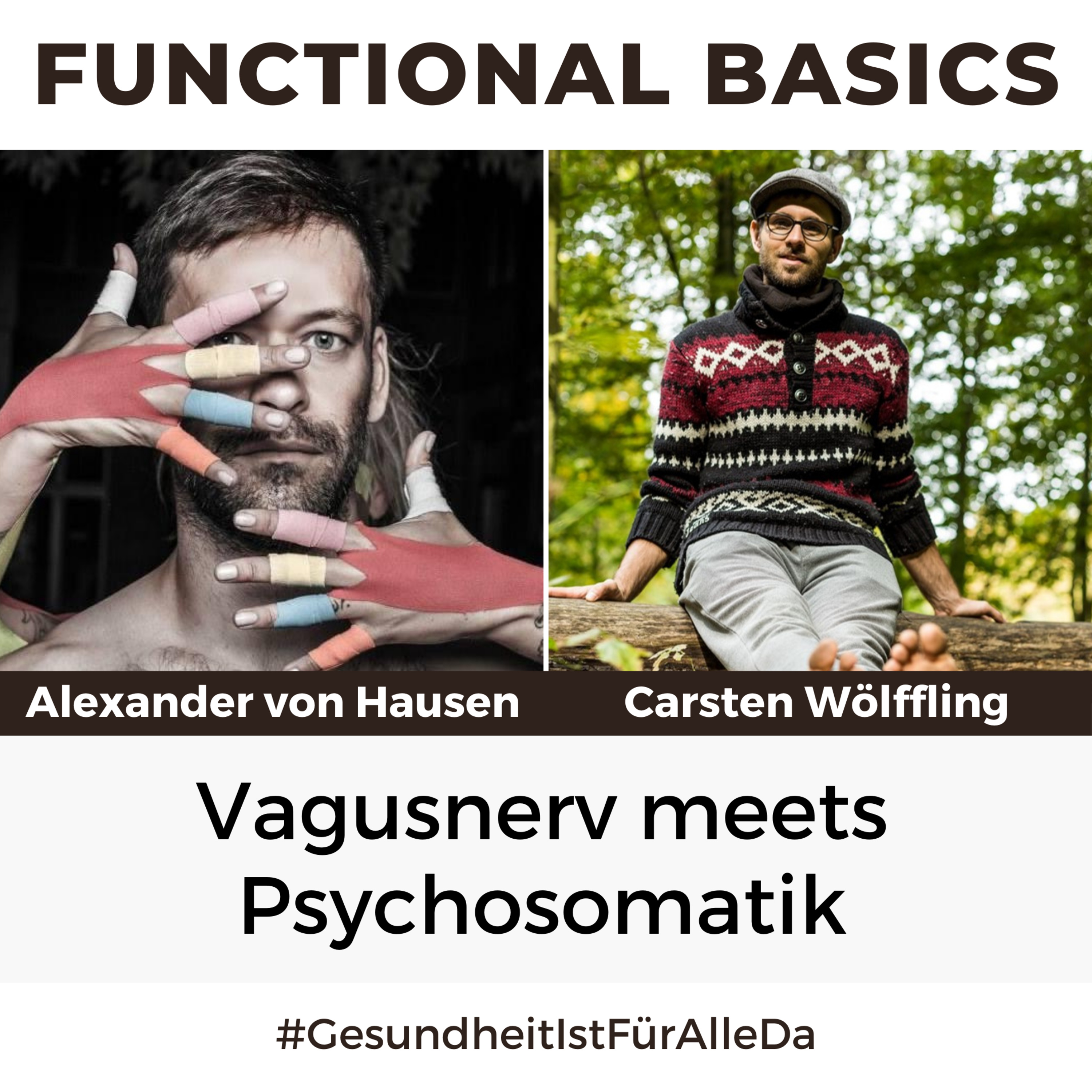 Functional Basics - #GesundheitIstFürAlleDa mit Carsten Wölffling • Richtig glücklich gesund leben!