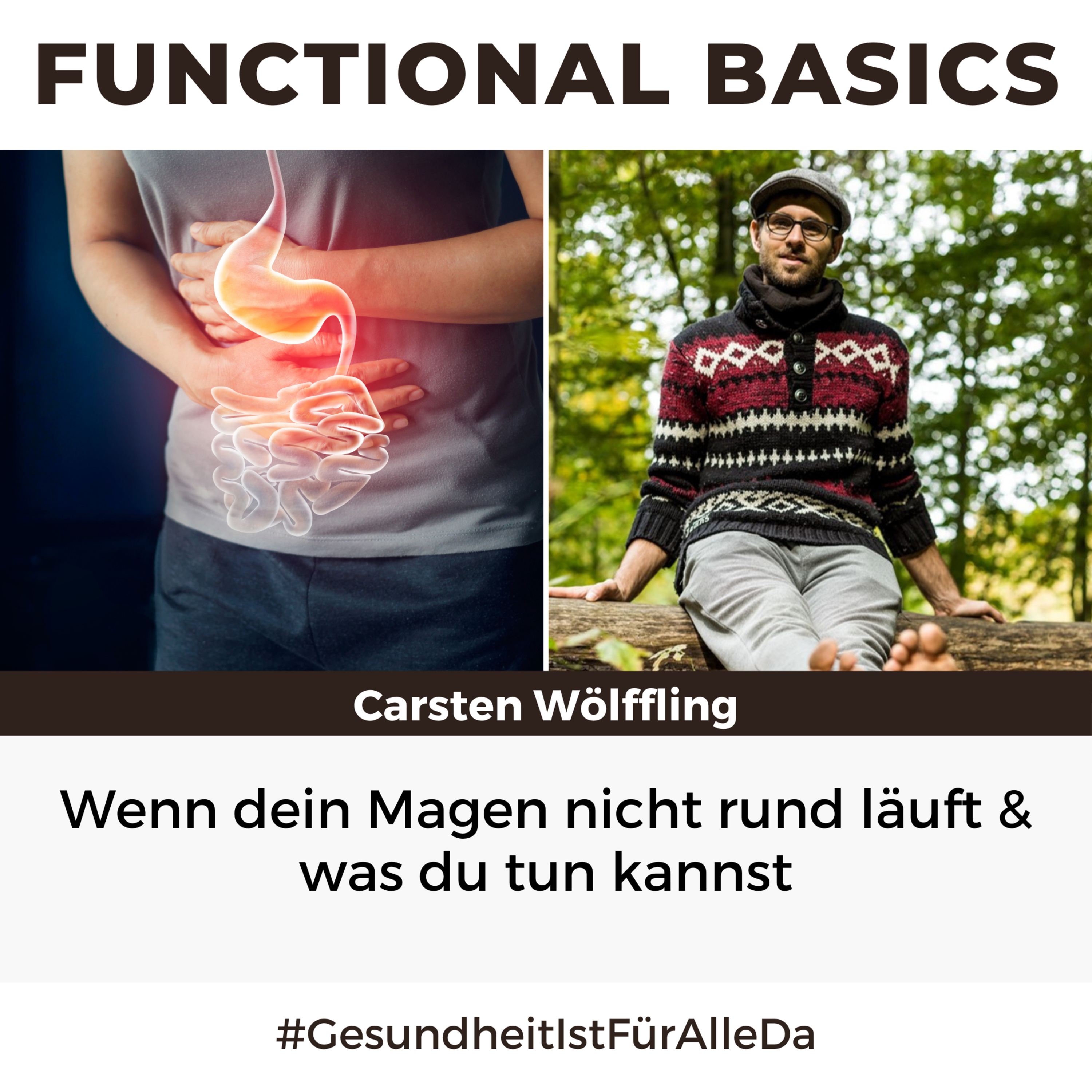 Functional Basics - #GesundheitIstFürAlleDa mit Carsten Wölffling • Richtig glücklich gesund leben!