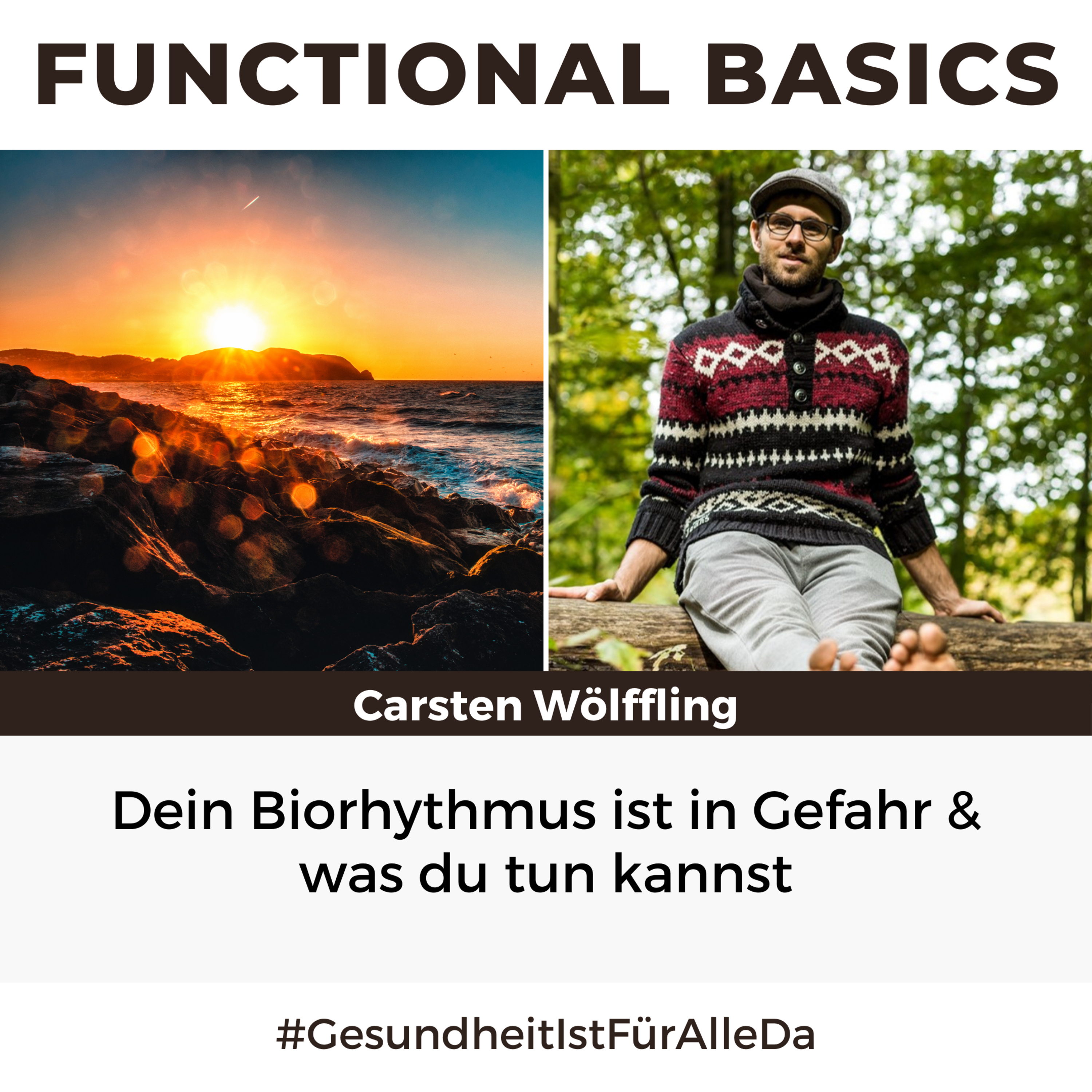 Functional Basics - #GesundheitIstFürAlleDa mit Carsten Wölffling • Richtig glücklich gesund leben!