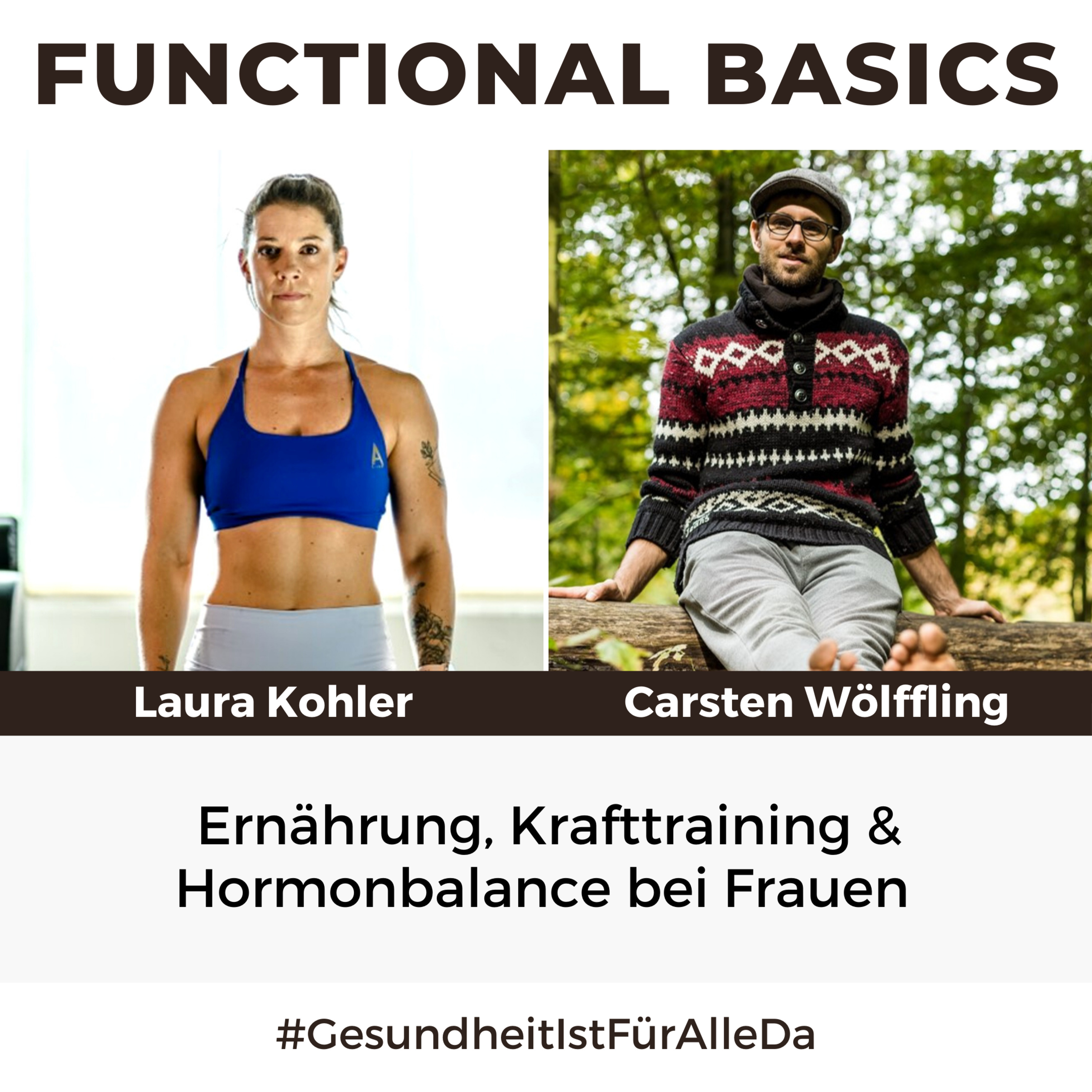 Functional Basics - #GesundheitIstFürAlleDa mit Carsten Wölffling • Richtig glücklich gesund leben!