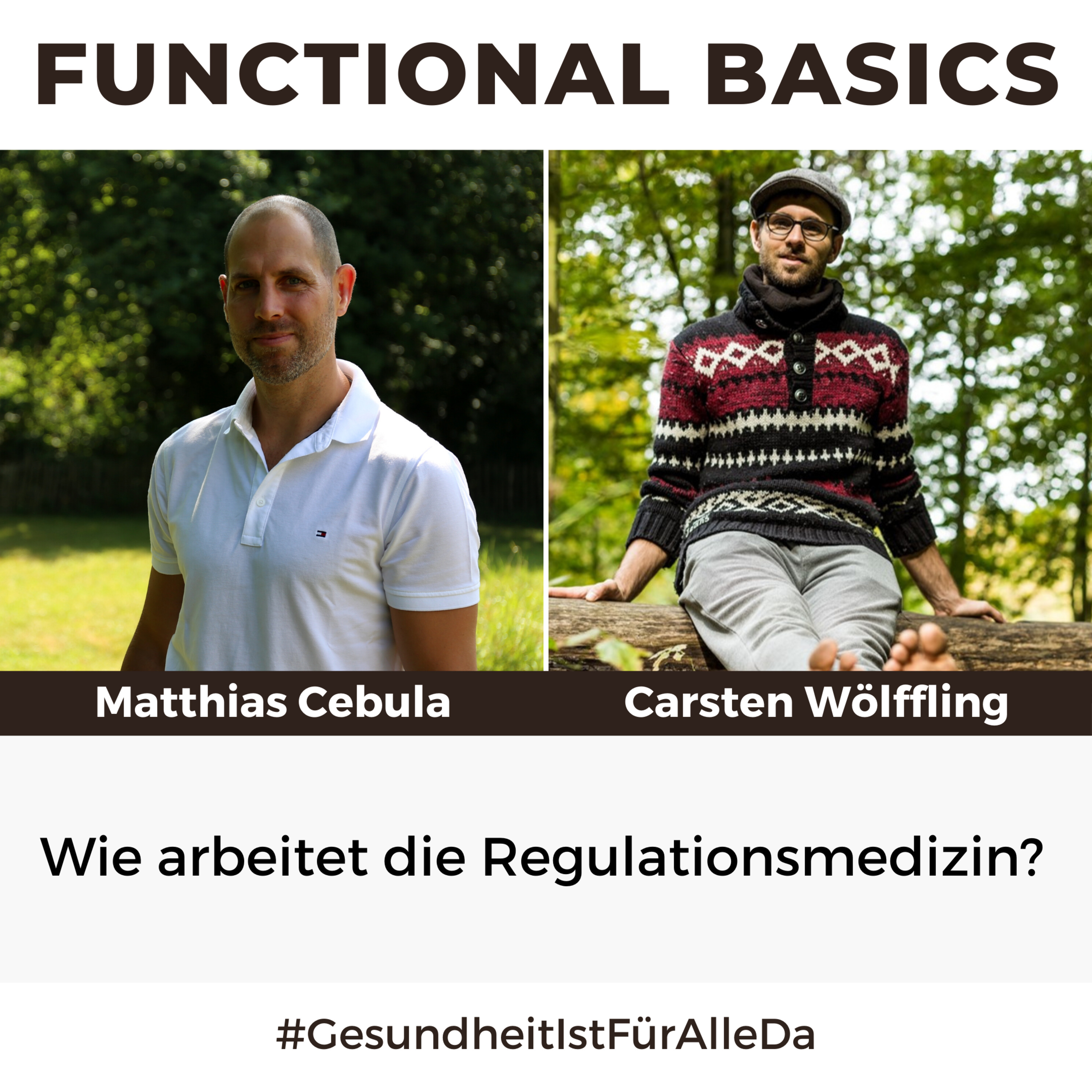 Functional Basics - #GesundheitIstFürAlleDa mit Carsten Wölffling • Richtig glücklich gesund leben!