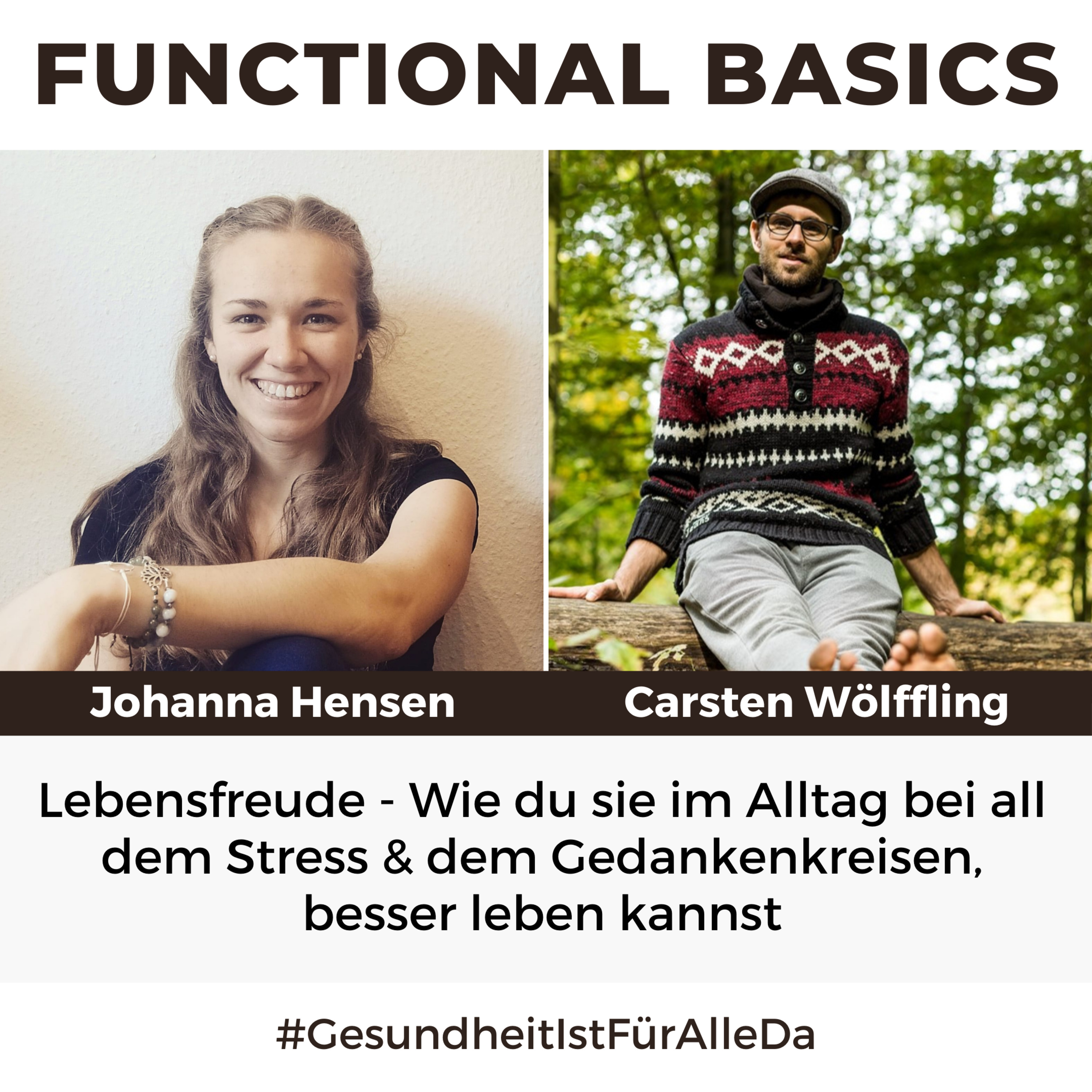 Functional Basics - #GesundheitIstFürAlleDa mit Carsten Wölffling • Richtig glücklich gesund leben!