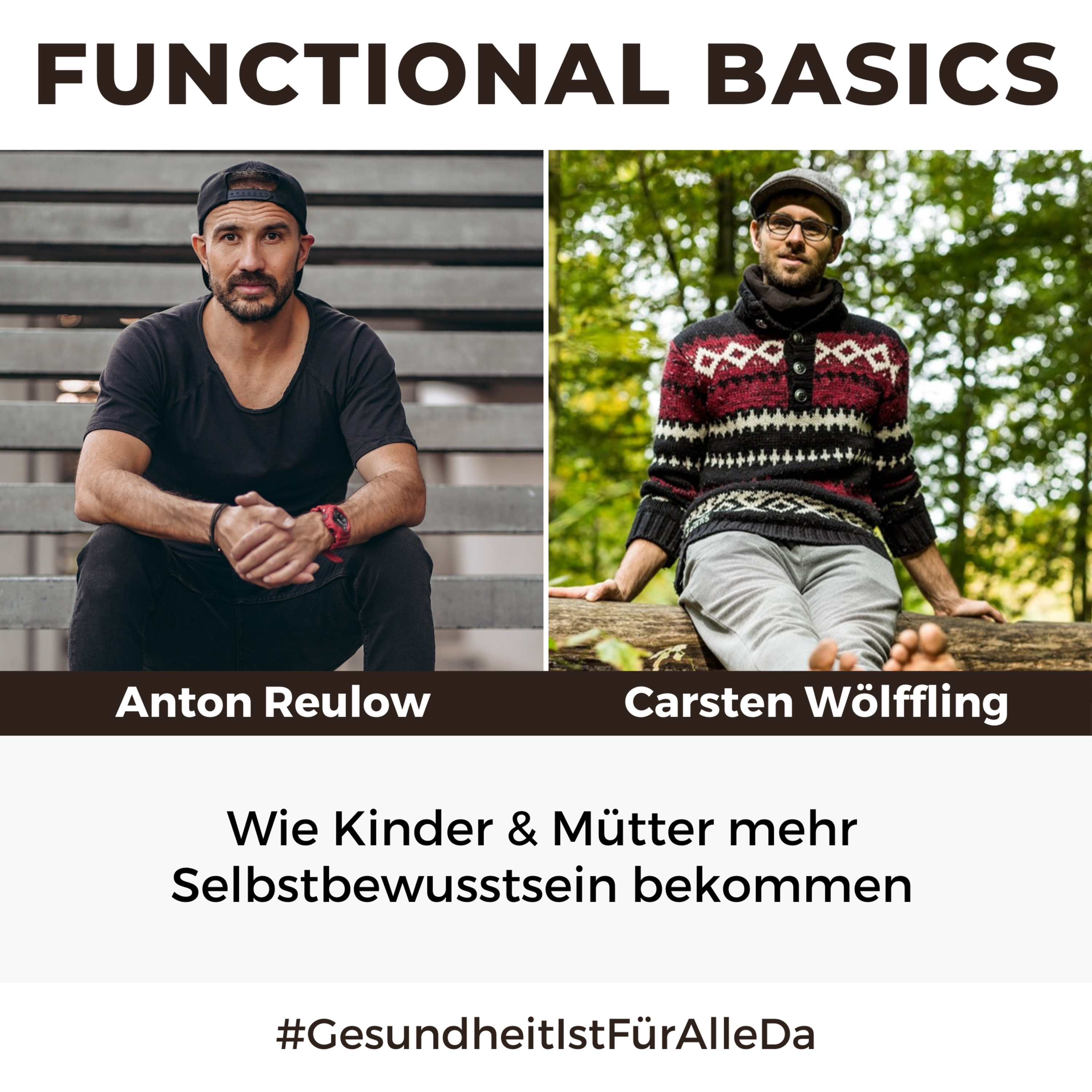 Functional Basics - #GesundheitIstFürAlleDa mit Carsten Wölffling • Richtig glücklich gesund leben!