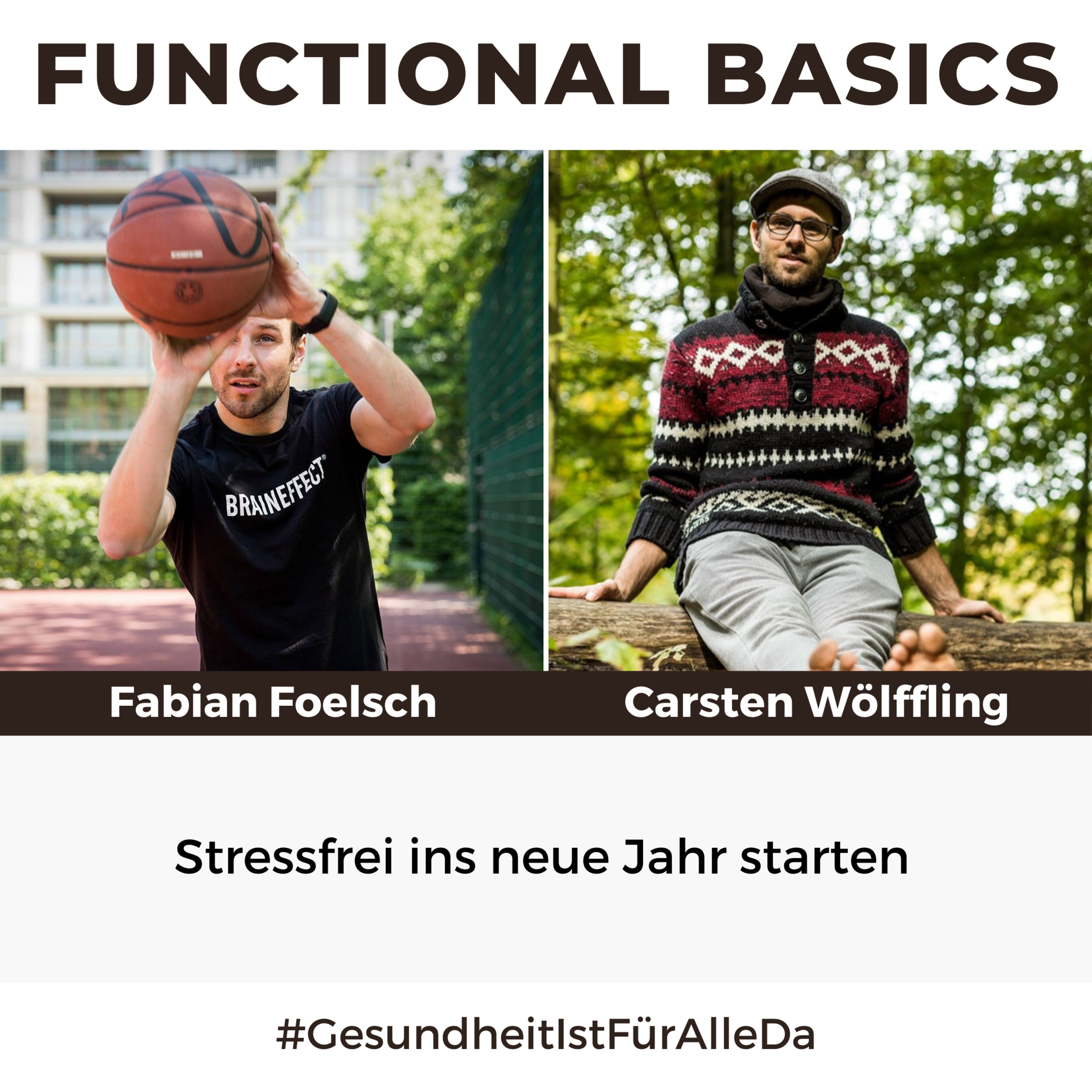 Functional Basics - #GesundheitIstFürAlleDa mit Carsten Wölffling • Richtig glücklich gesund leben!