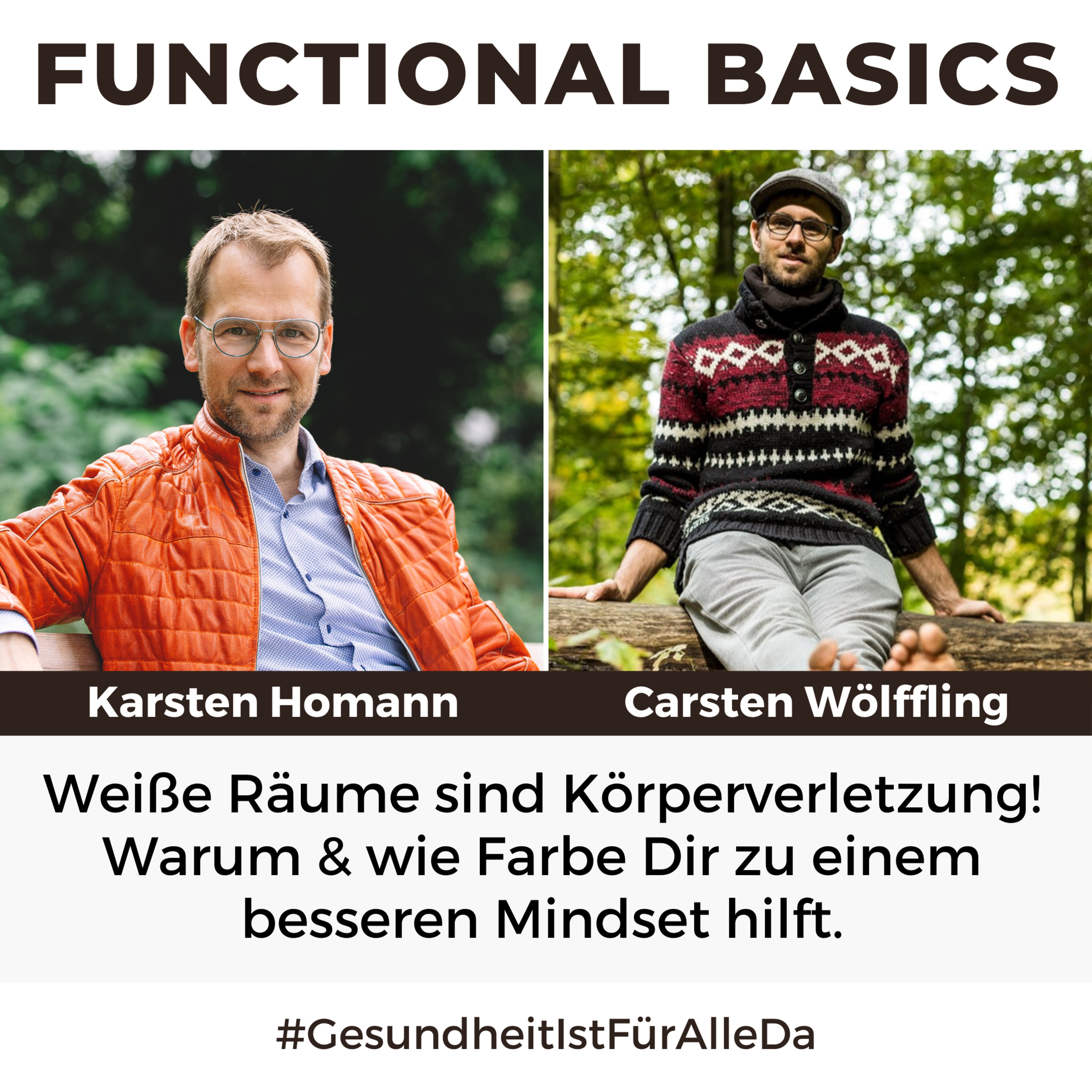 Functional Basics - #GesundheitIstFürAlleDa mit Carsten Wölffling • Richtig glücklich gesund leben!