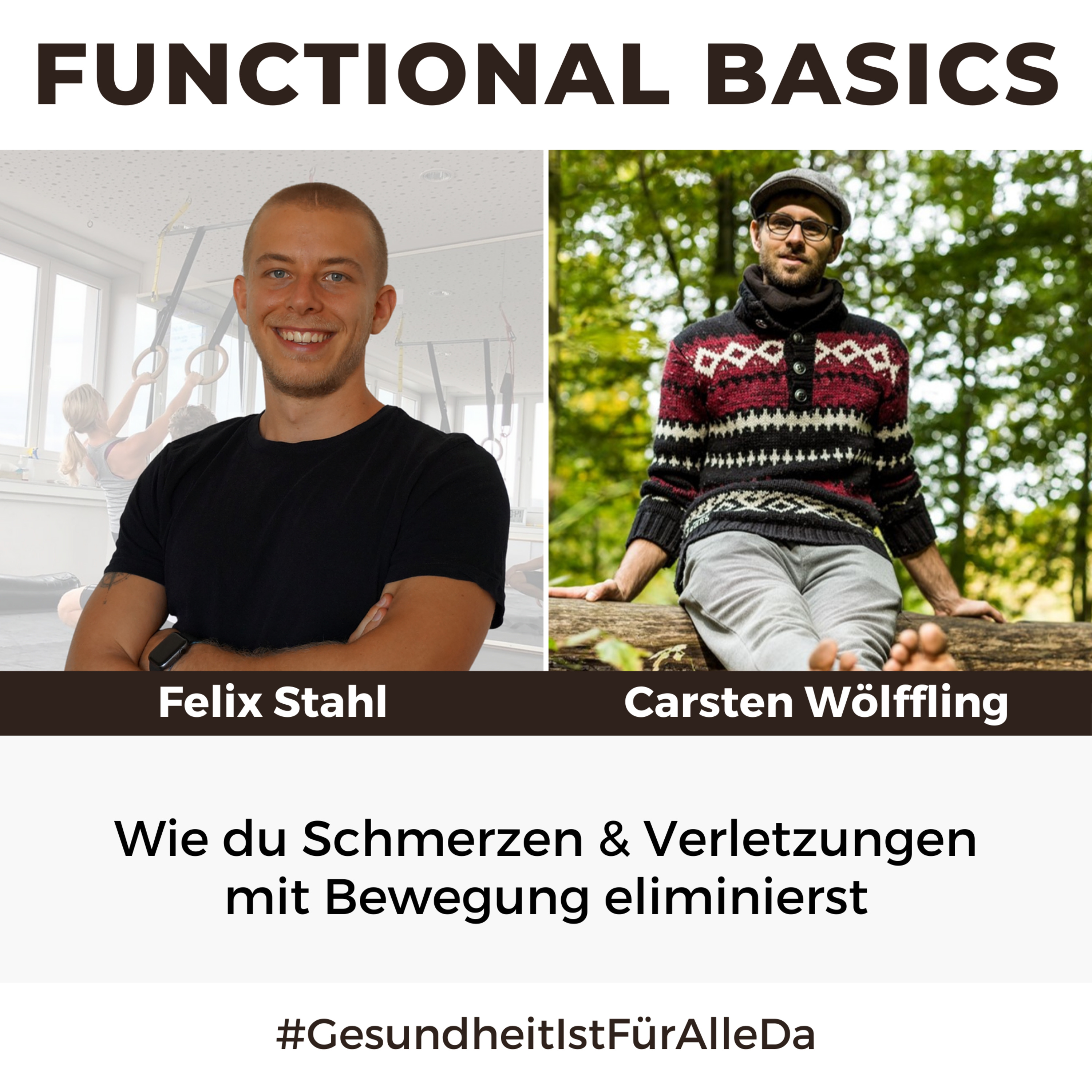 Functional Basics - #GesundheitIstFürAlleDa mit Carsten Wölffling • Richtig glücklich gesund leben!