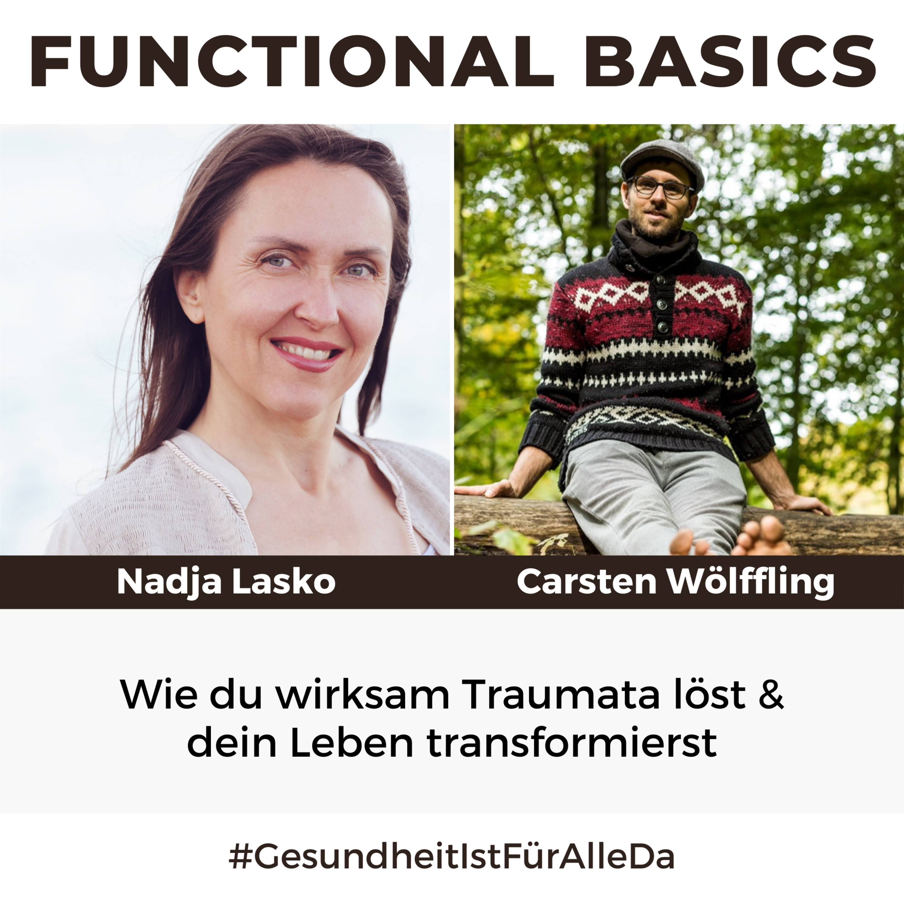Functional Basics - #GesundheitIstFürAlleDa mit Carsten Wölffling • Richtig glücklich gesund leben!
