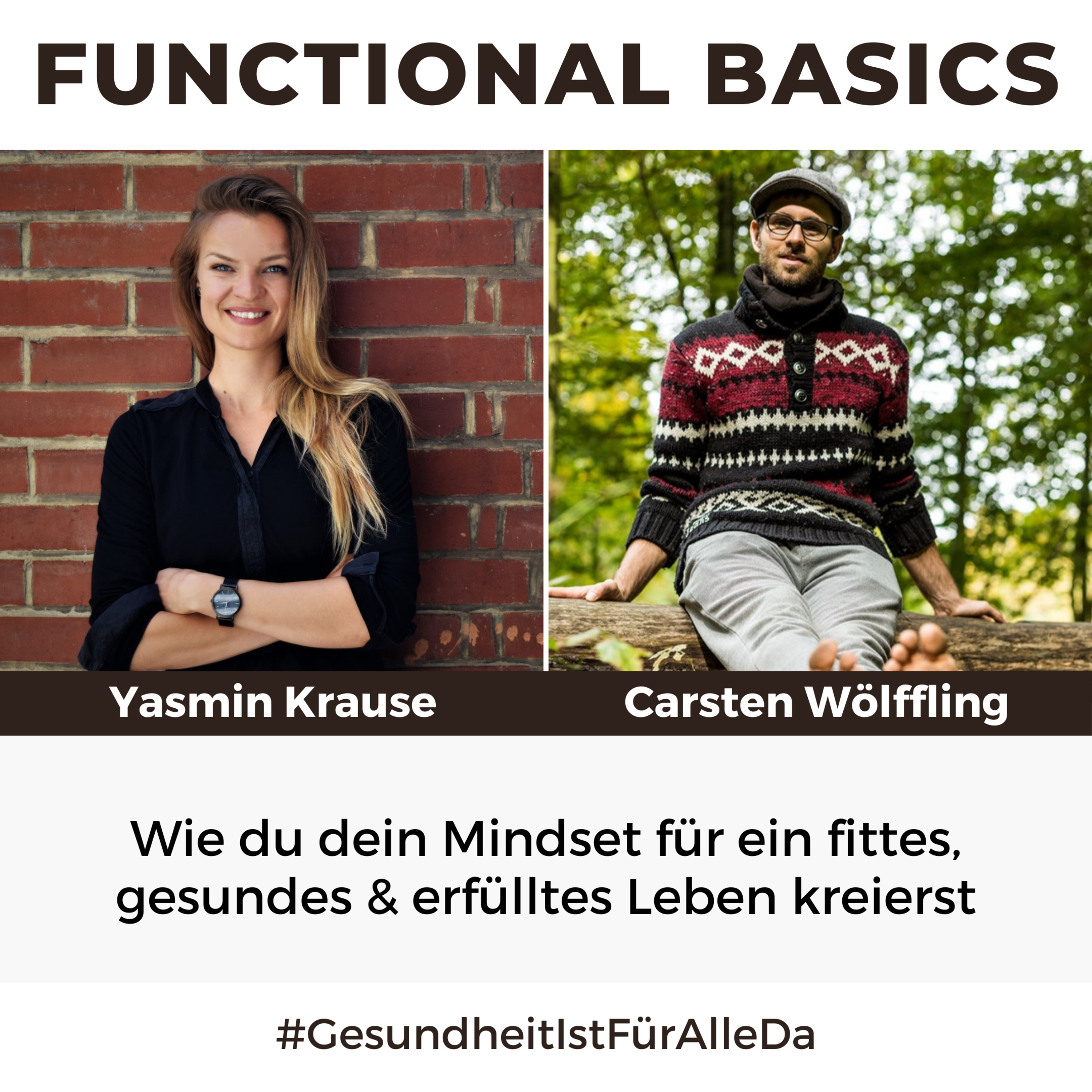 Functional Basics - #GesundheitIstFürAlleDa mit Carsten Wölffling • Richtig glücklich gesund leben!