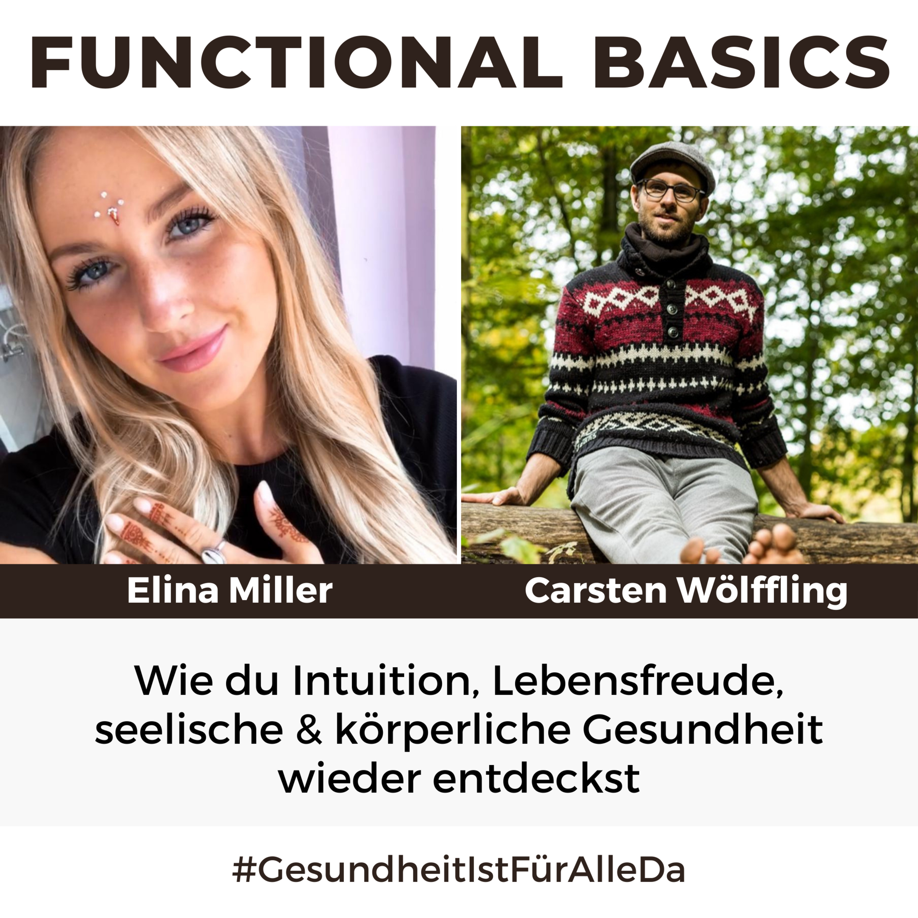 Functional Basics - #GesundheitIstFürAlleDa mit Carsten Wölffling • Richtig glücklich gesund leben!