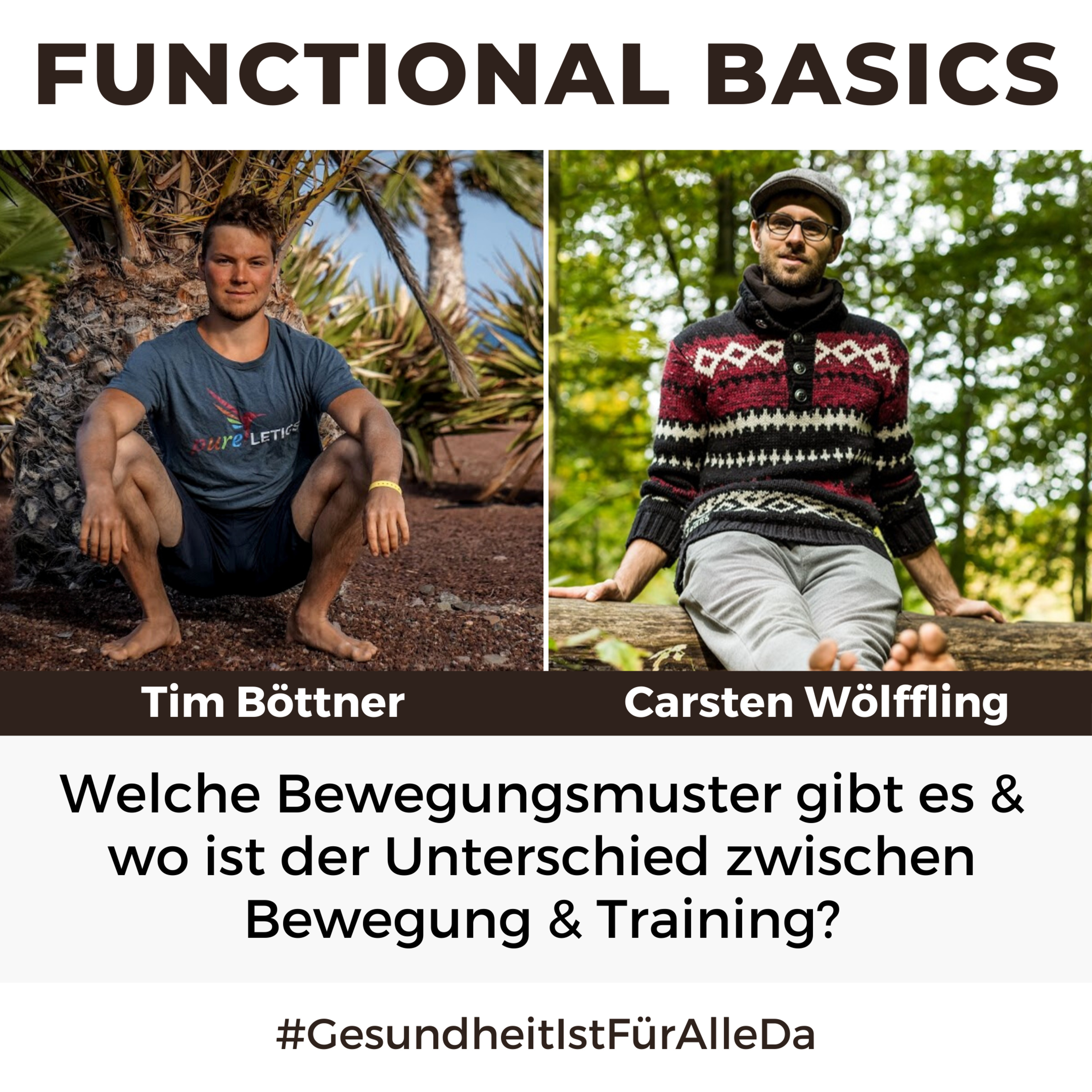 Functional Basics - #GesundheitIstFürAlleDa mit Carsten Wölffling • Richtig glücklich gesund leben!