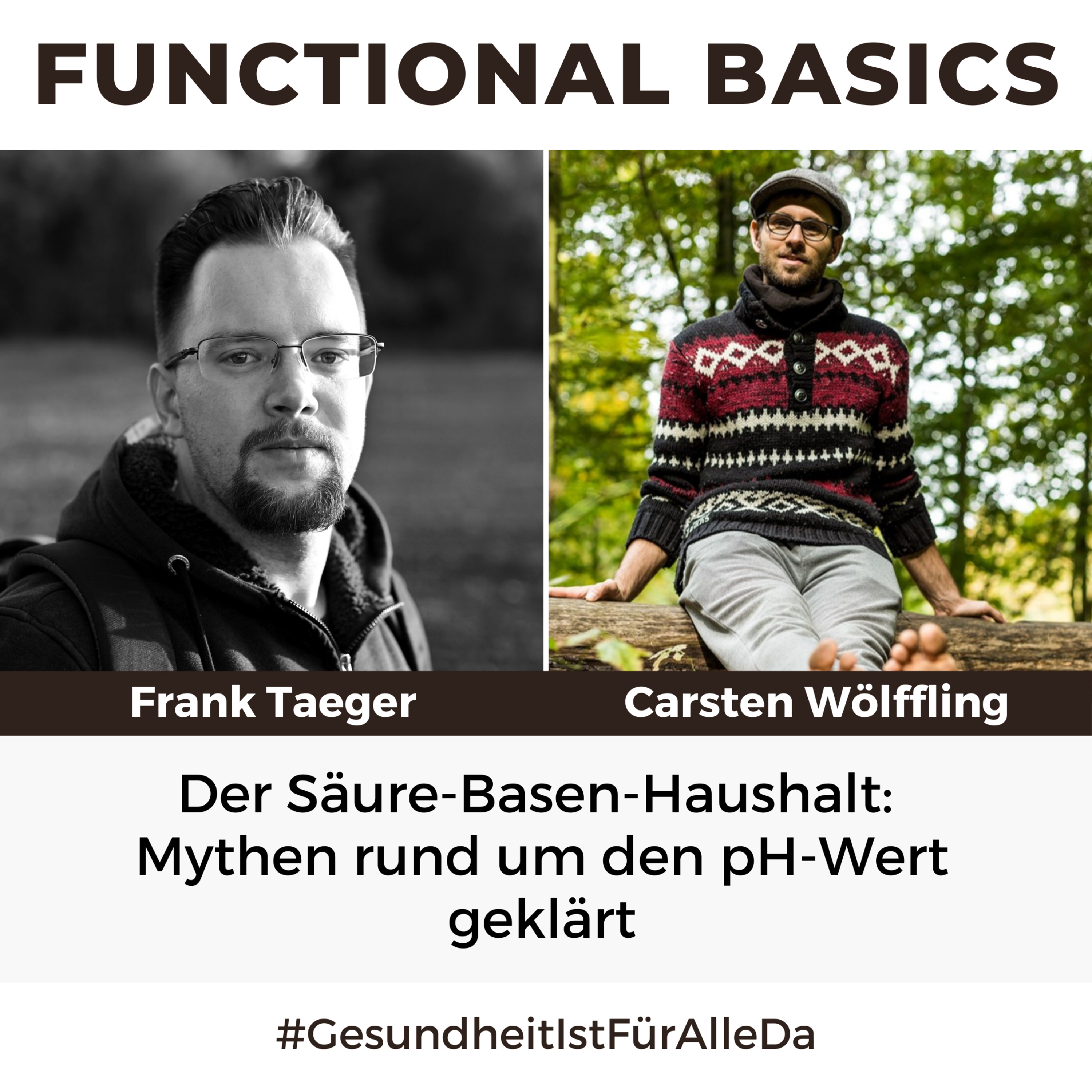 Functional Basics - #GesundheitIstFürAlleDa mit Carsten Wölffling • Richtig glücklich gesund leben!