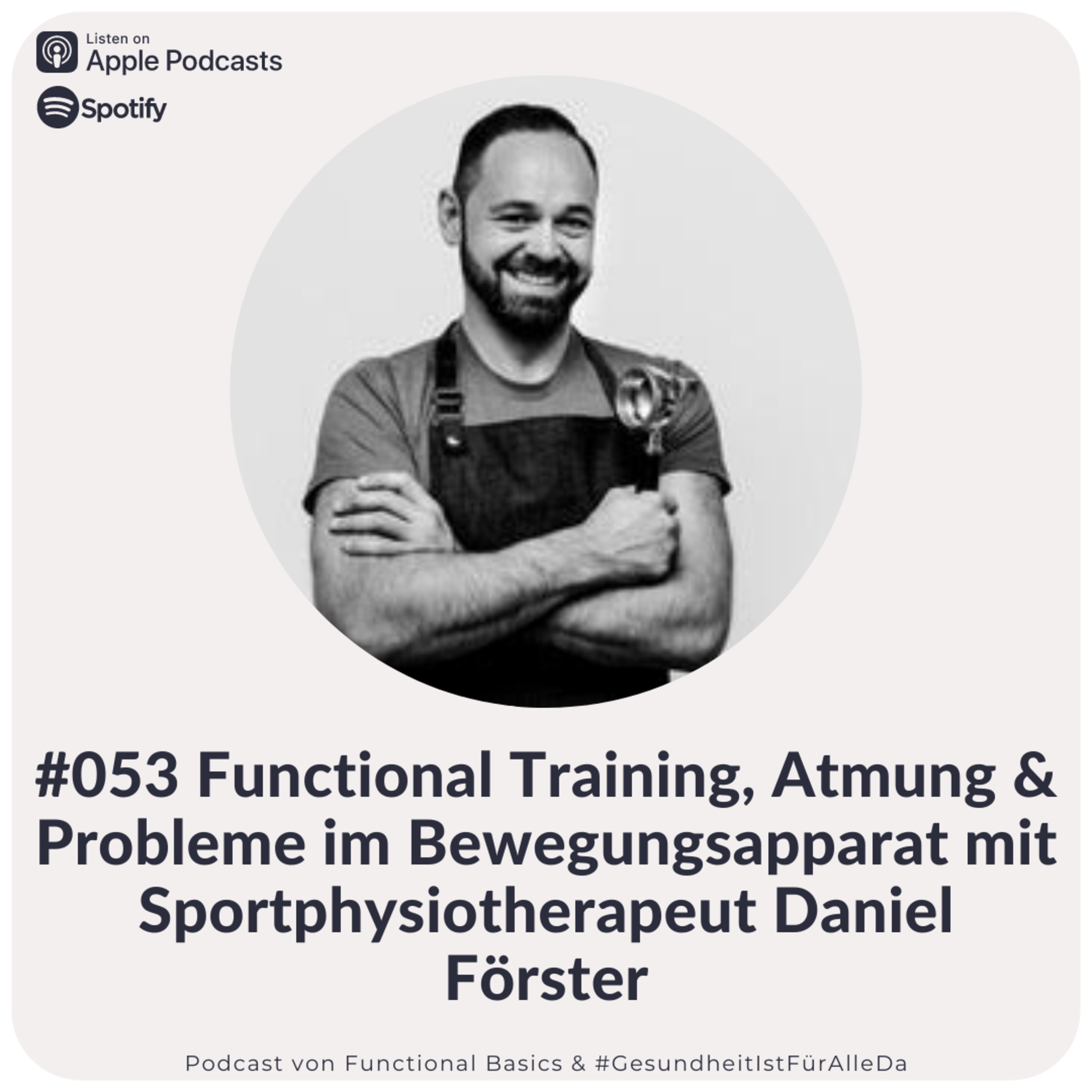 Functional Basics - #GesundheitIstFürAlleDa mit Carsten Wölffling • Richtig glücklich gesund leben!