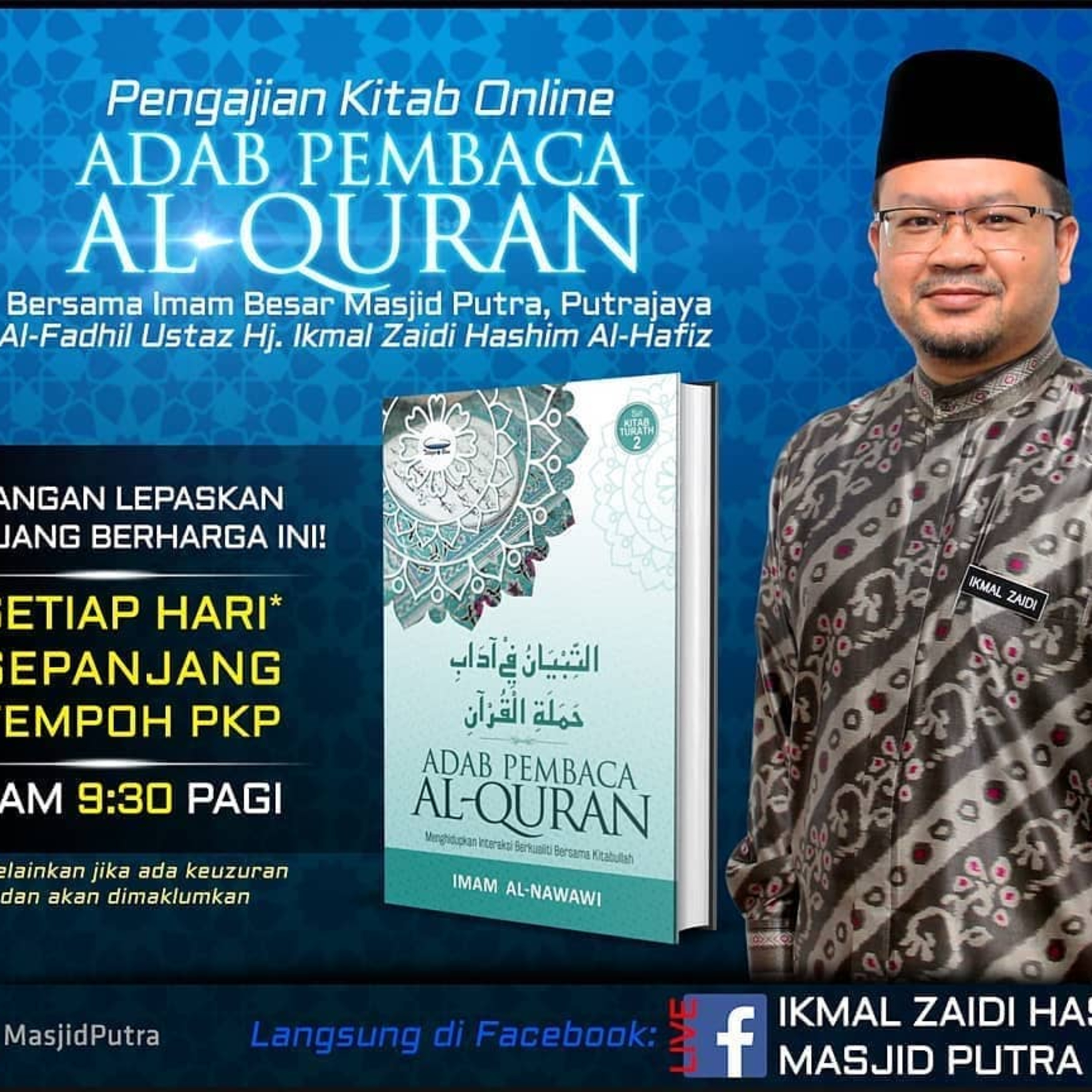 Kitab Adab Pembaca Al-Quran Imam Nawawi Ep 25 - Tuan Haji Ikmal Zaidi bin Hashim Al-Hafiz episode artwork