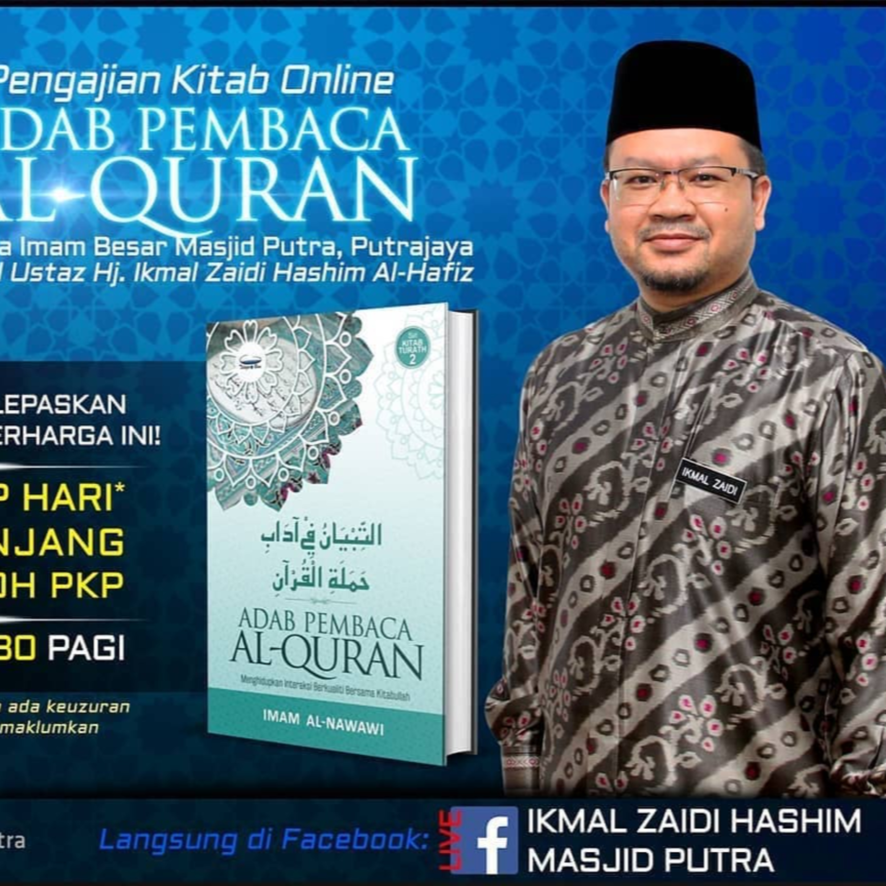 Kitab Adab Pembaca Al-Quran Imam Nawawi Ep 26 - Tuan Haji Ikmal Zaidi bin Hashim Al-Hafiz