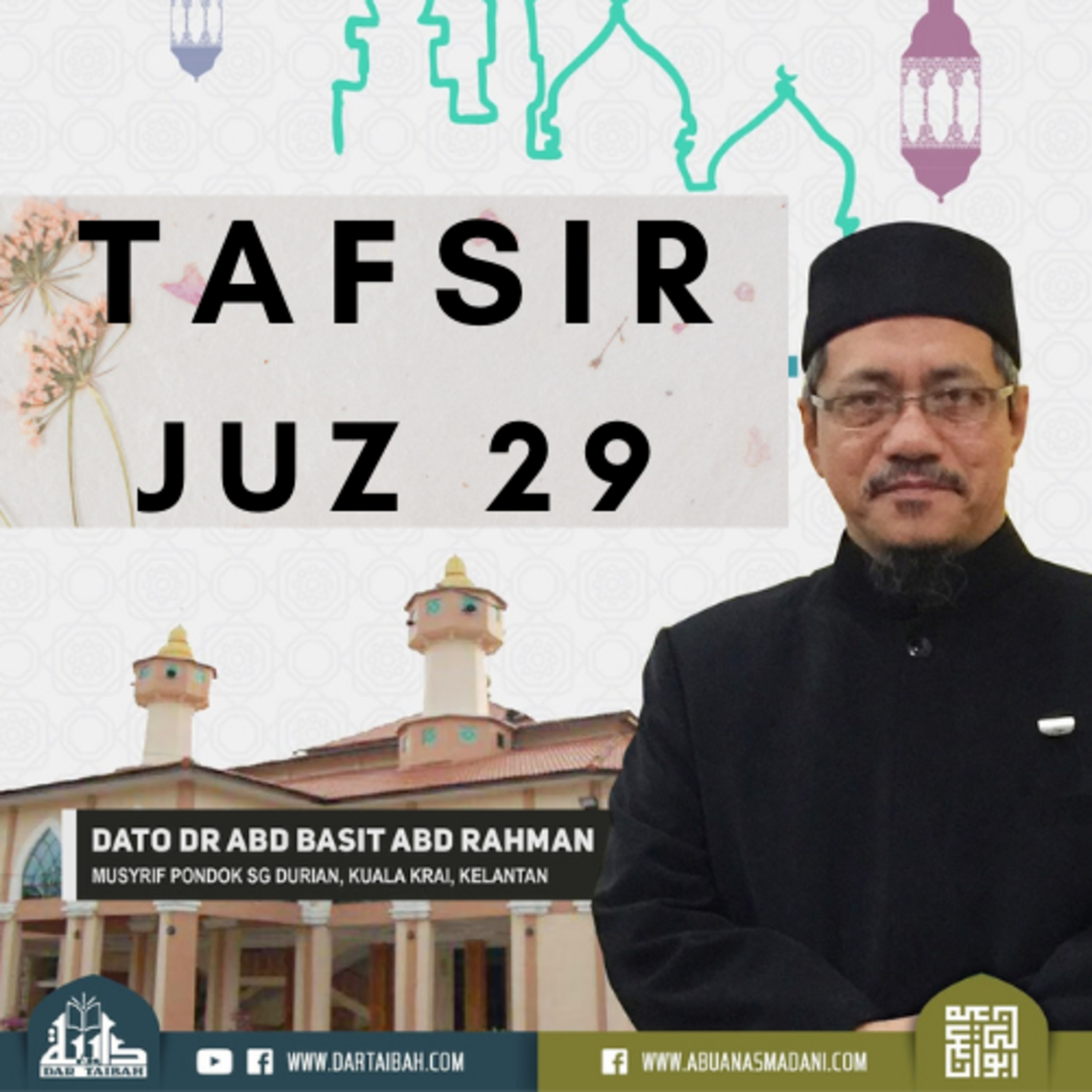 Tafsir Juz 29 Ep 20 - Muddatthir 08-25 - Dr Abdul Basit Abdul Rahman episode artwork
