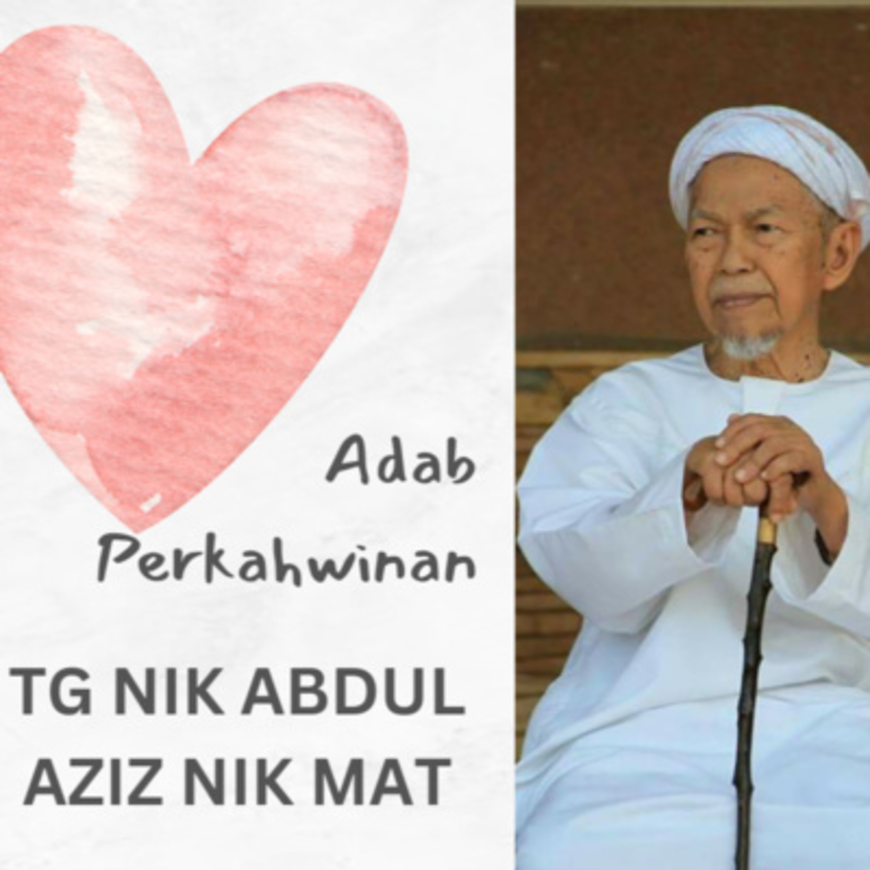 Adab Nikah Ihya Ulumuddin Ep 10 - TG Nik Abdul Aziz Nik Mat episode artwork