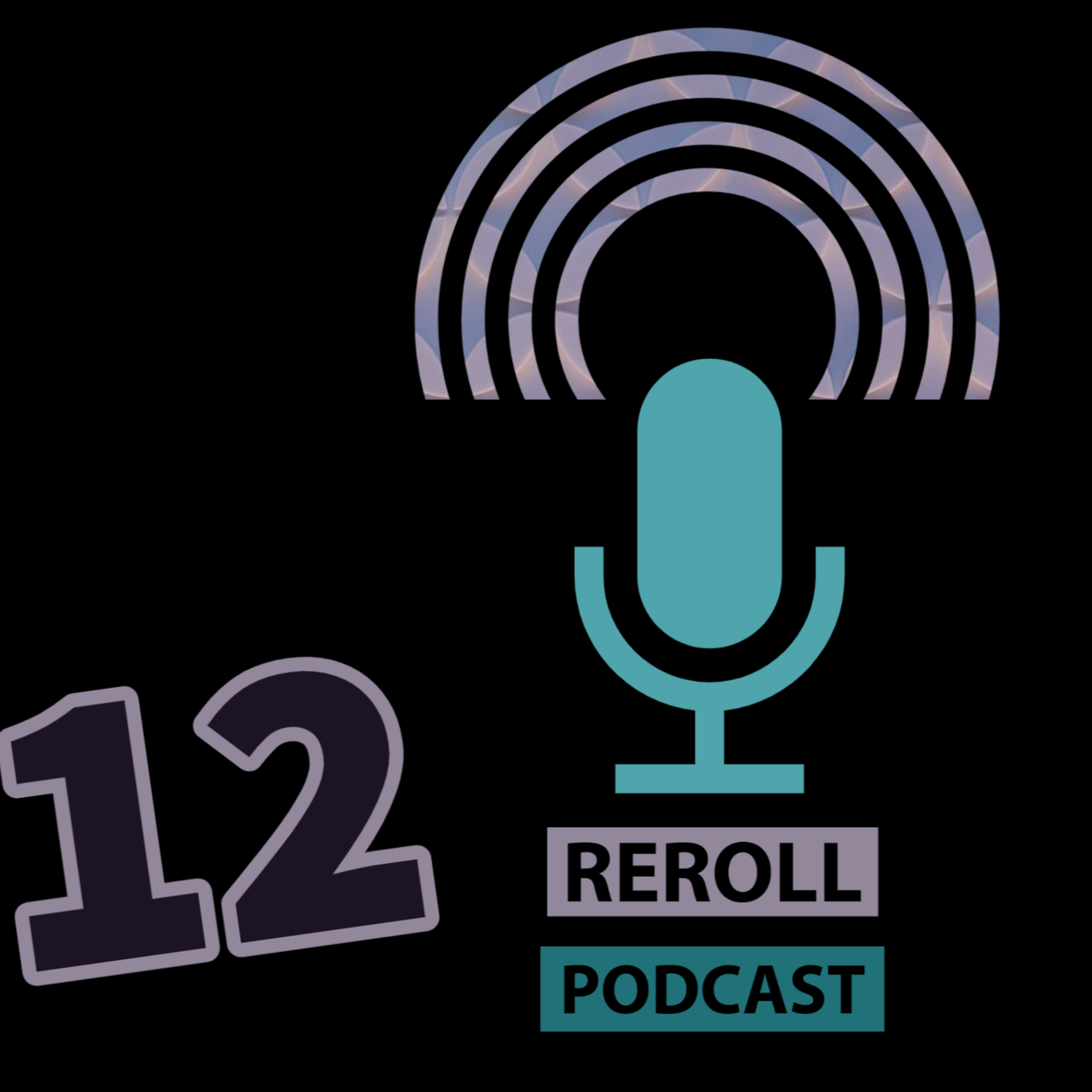 ReRoll Podcast - What got you into RPGs episode artwork