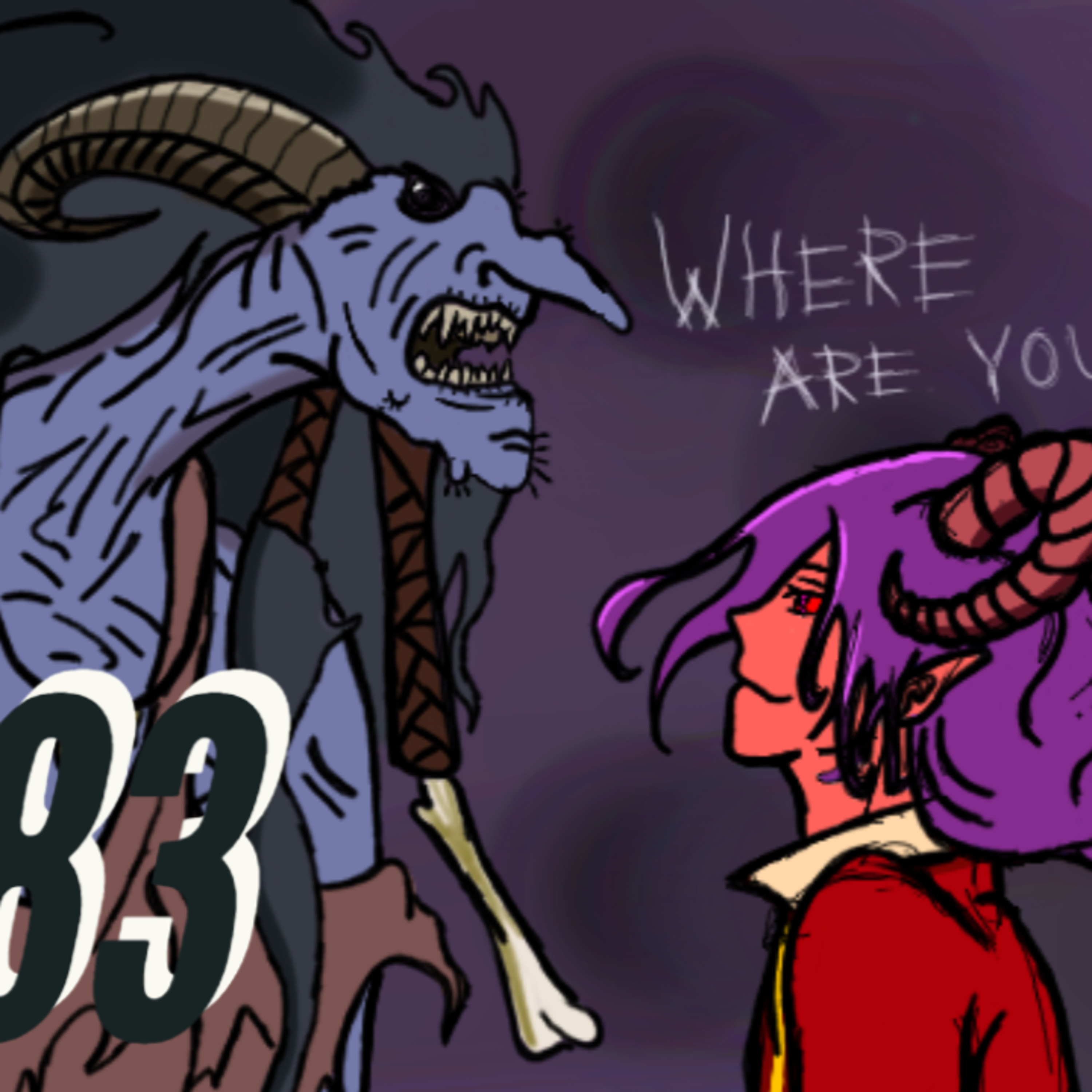 Sacred World D&D: Episode 83 - (She Was Suppose to Love Me) episode artwork
