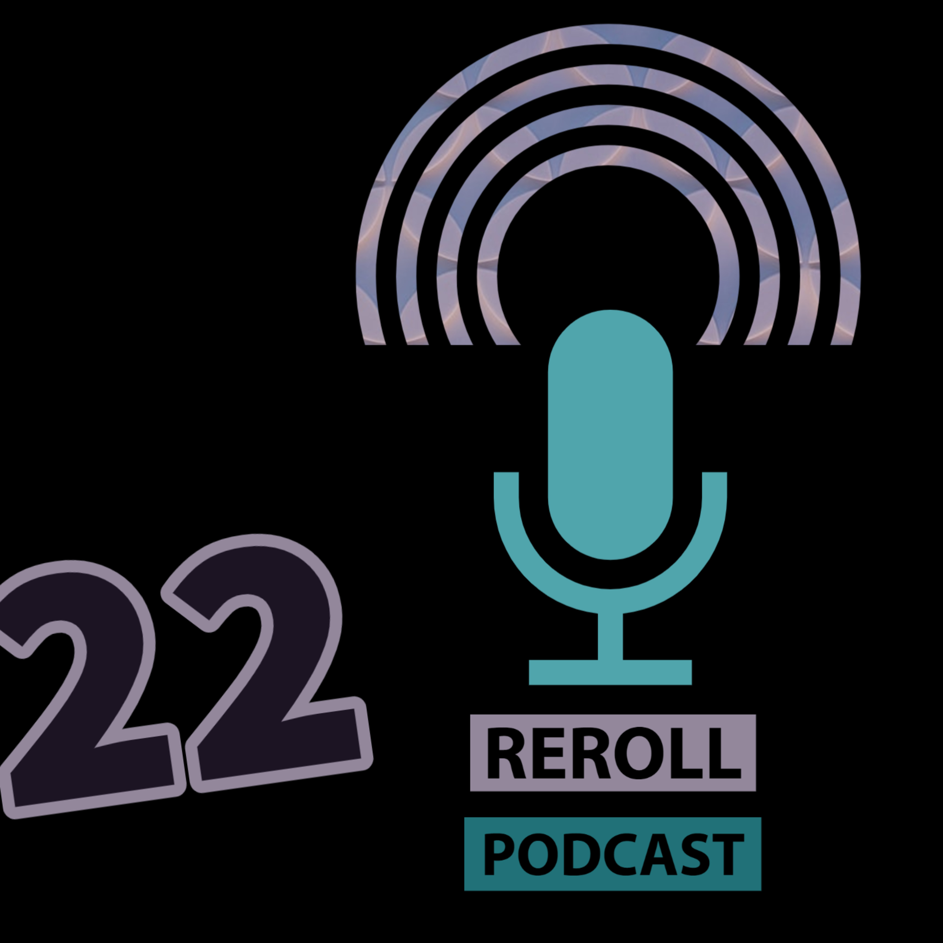 ReRoll Podcast - Lets Recap 2020 episode artwork