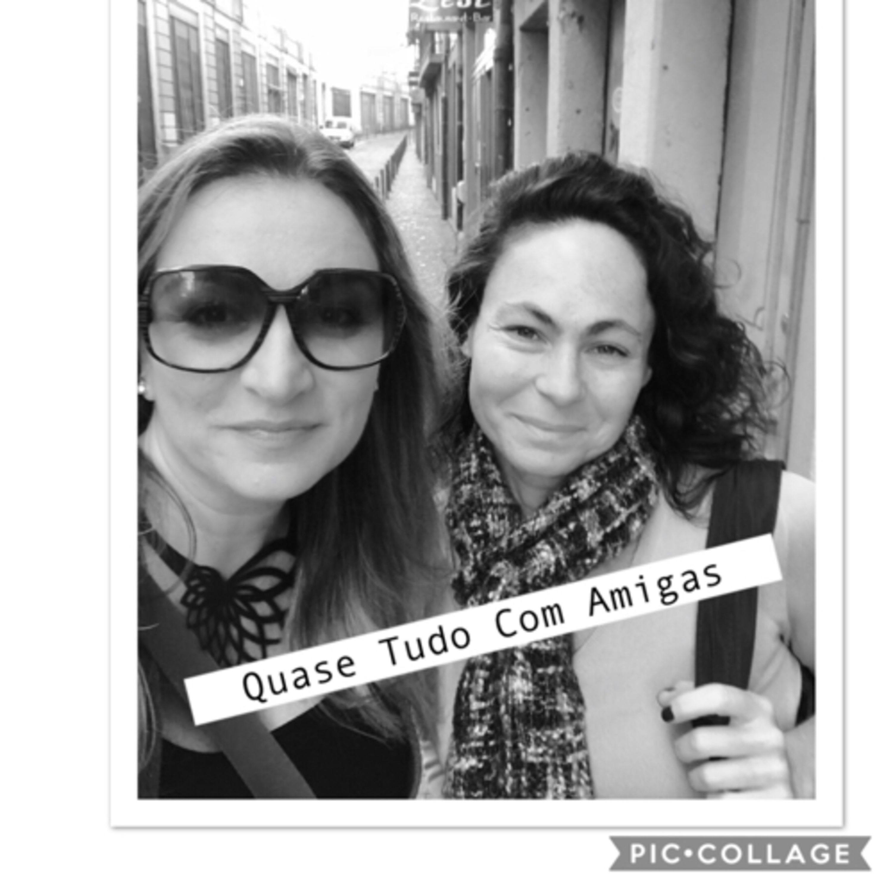 Pod Quase Tudo Com Amigas
